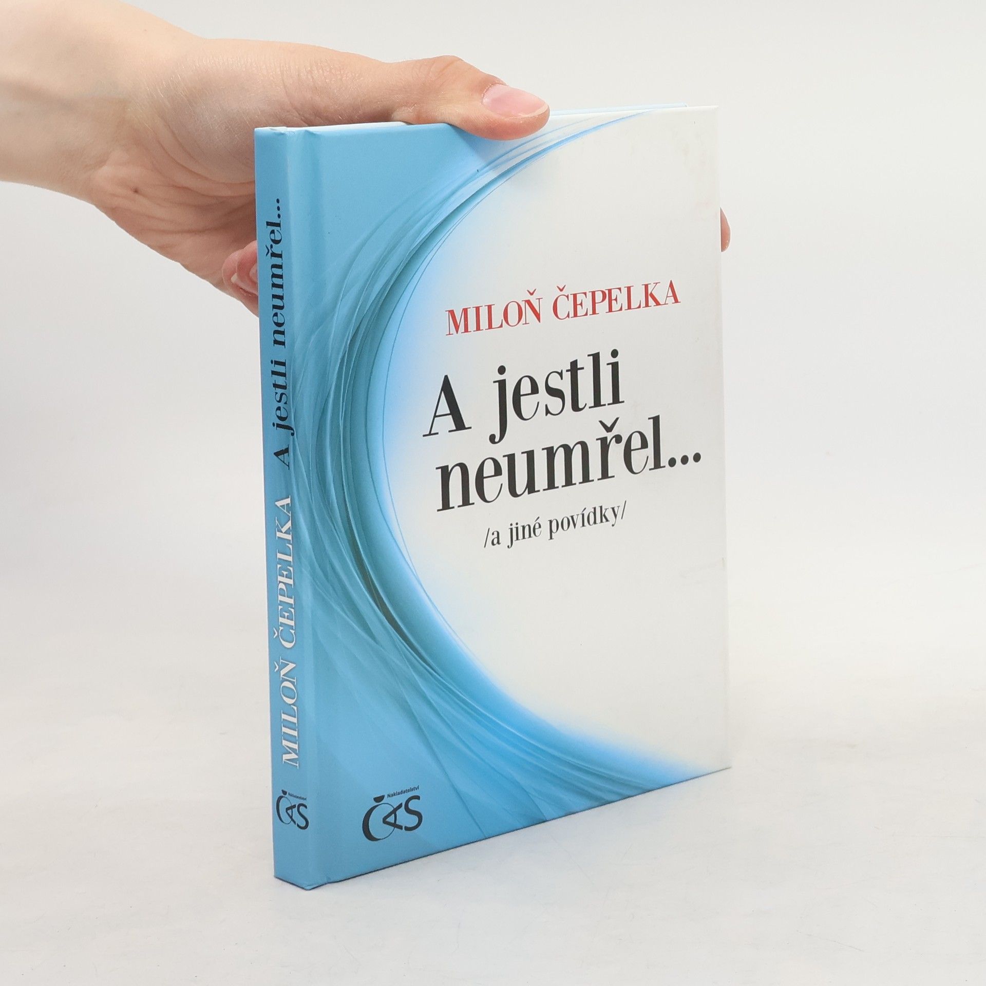 A jestli neumřel... a jiné povídky