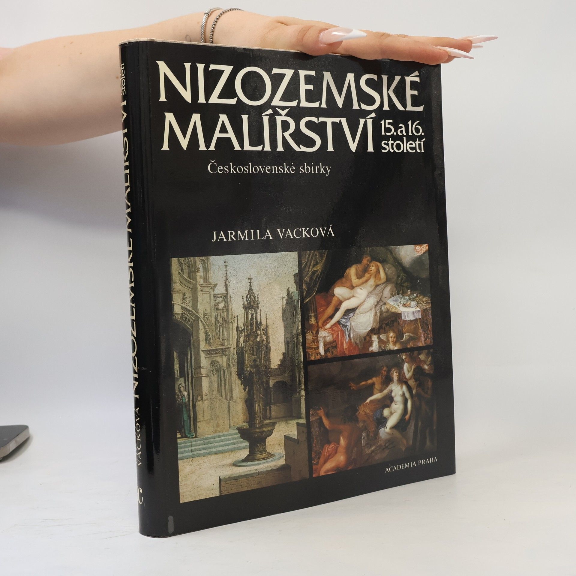 Jarmila Vacková Nizozemské malířství 15. a 16. století. Československé sbírky