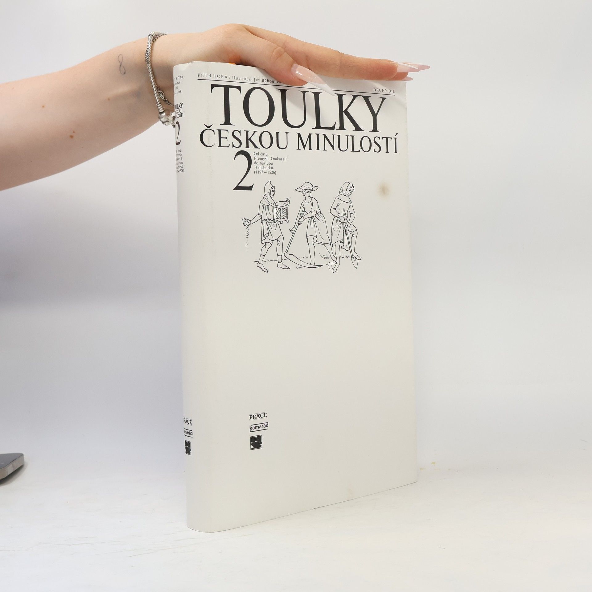 Petr Hořejš Toulky českou minulostí 2