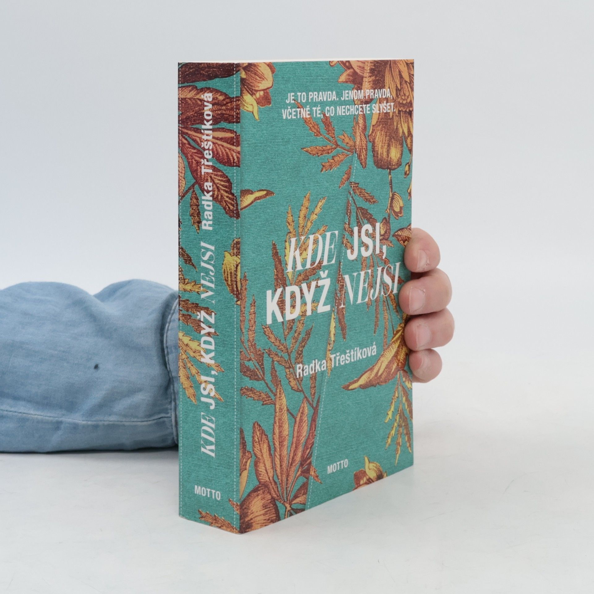 Kde jsi, když nejsi