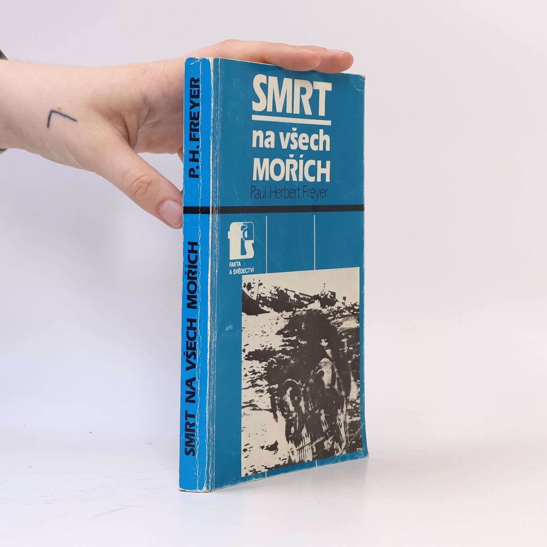 Paul-Herbert Freyer Smrt na všech mořích