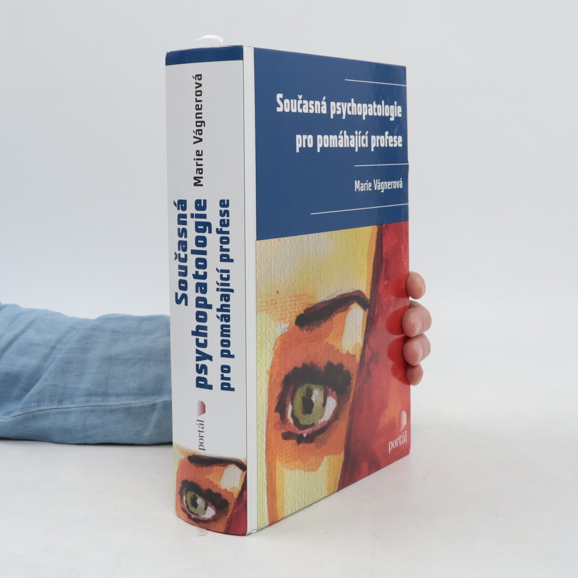 Marie Vágnerová Současná psychopatologie pro pomáhající profese