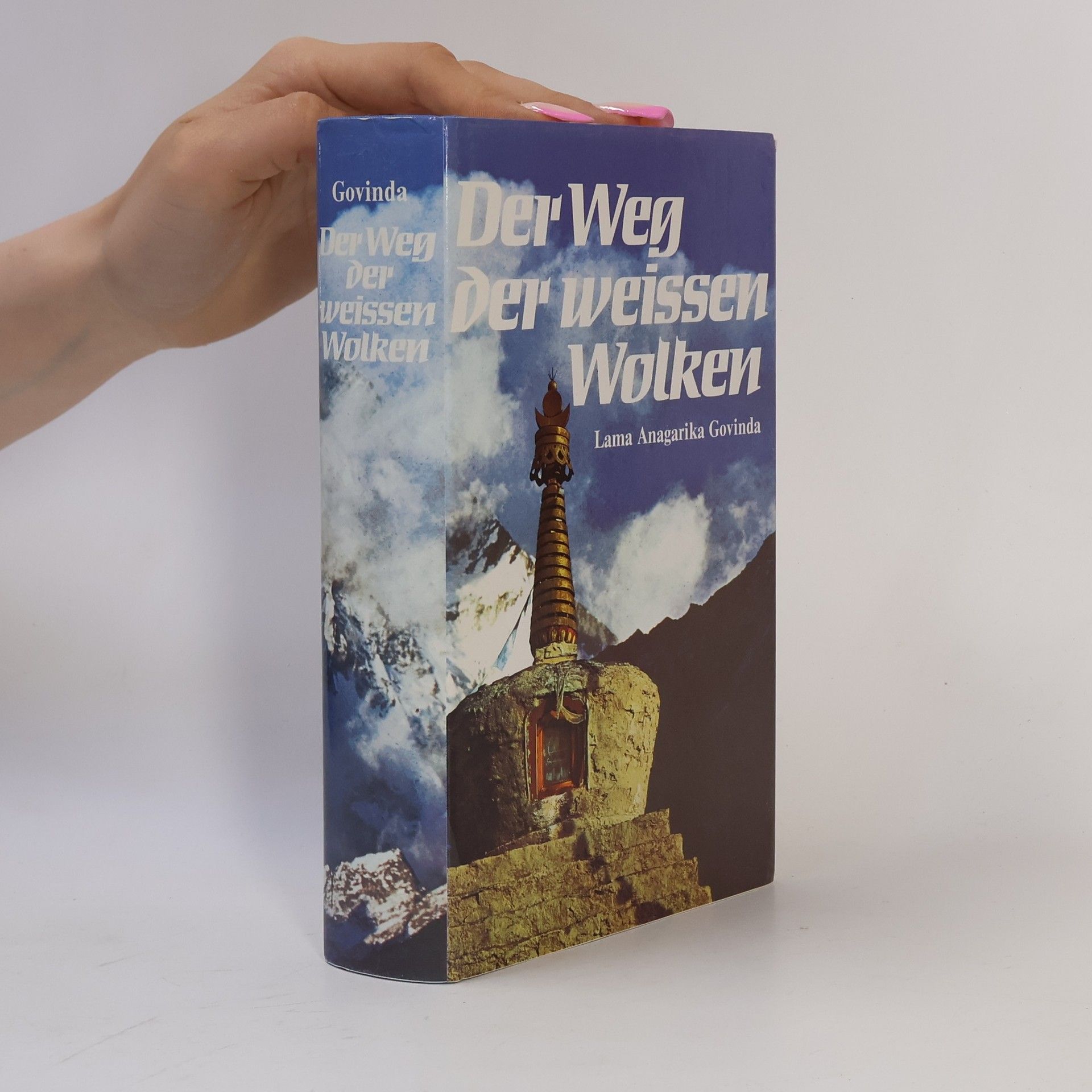 Anagarika Govinda Der Weg der weissen Wolken