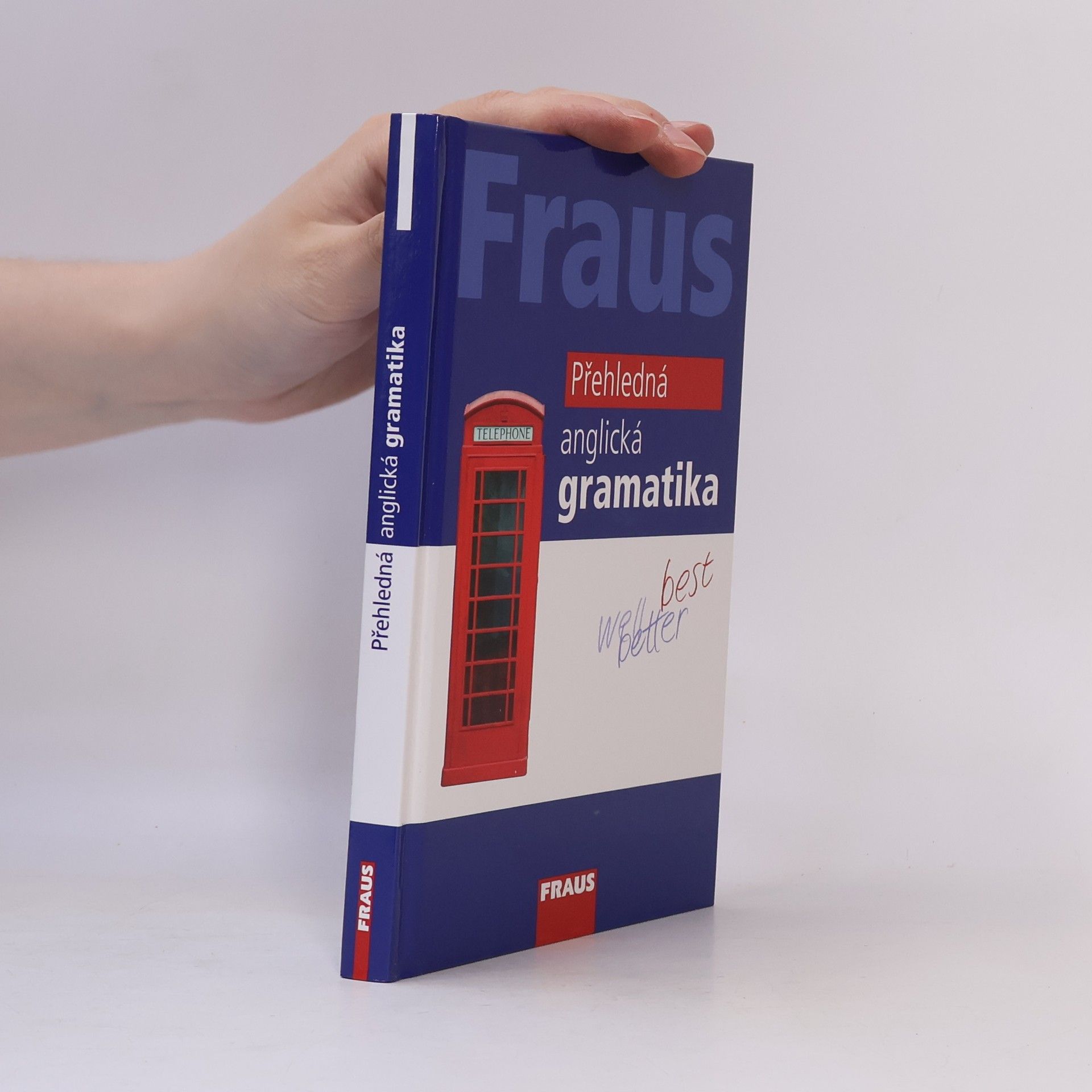 Martina Hovorková Přehledná anglická gramatika