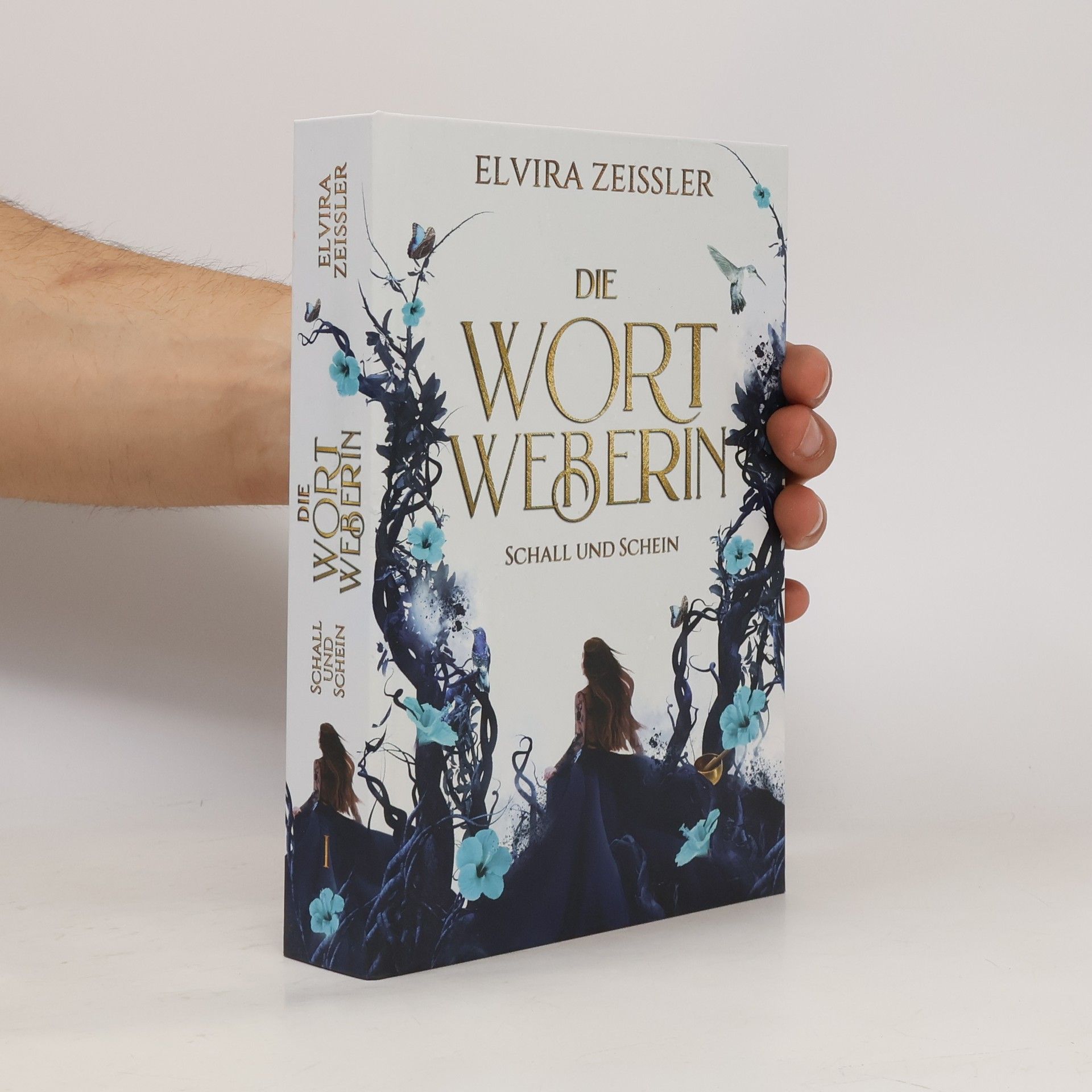 Elvira Zeißler Die Wortweberin - Schall und Schein