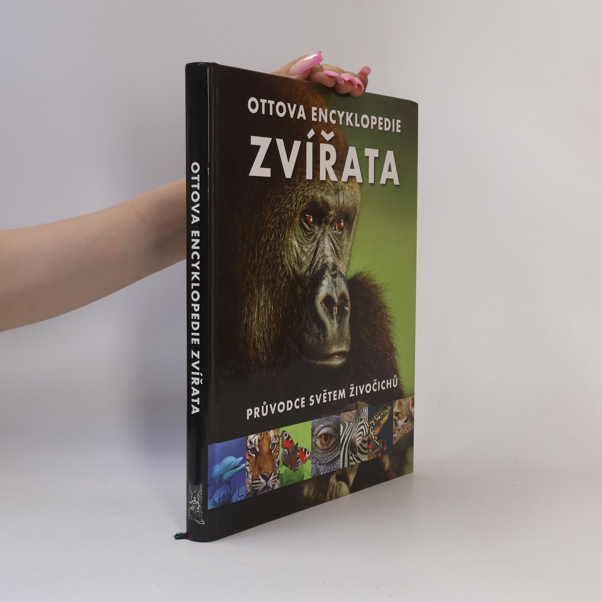 Romana Anděrová Zvířata : Ottova encyklopedie : průvodce světem živočichů