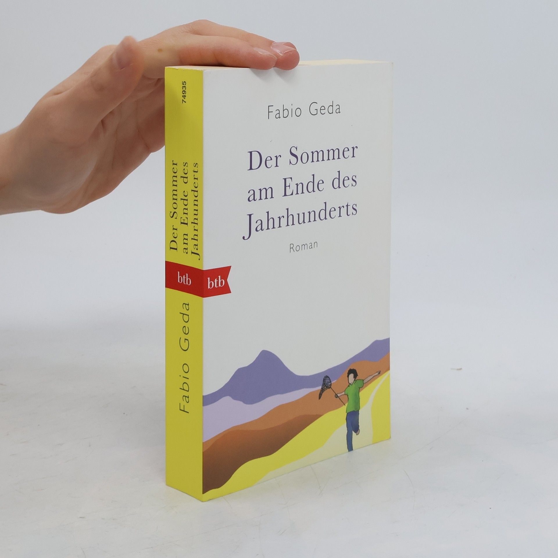 Fabio Geda Der Sommer am Ende des Jahrhunderts