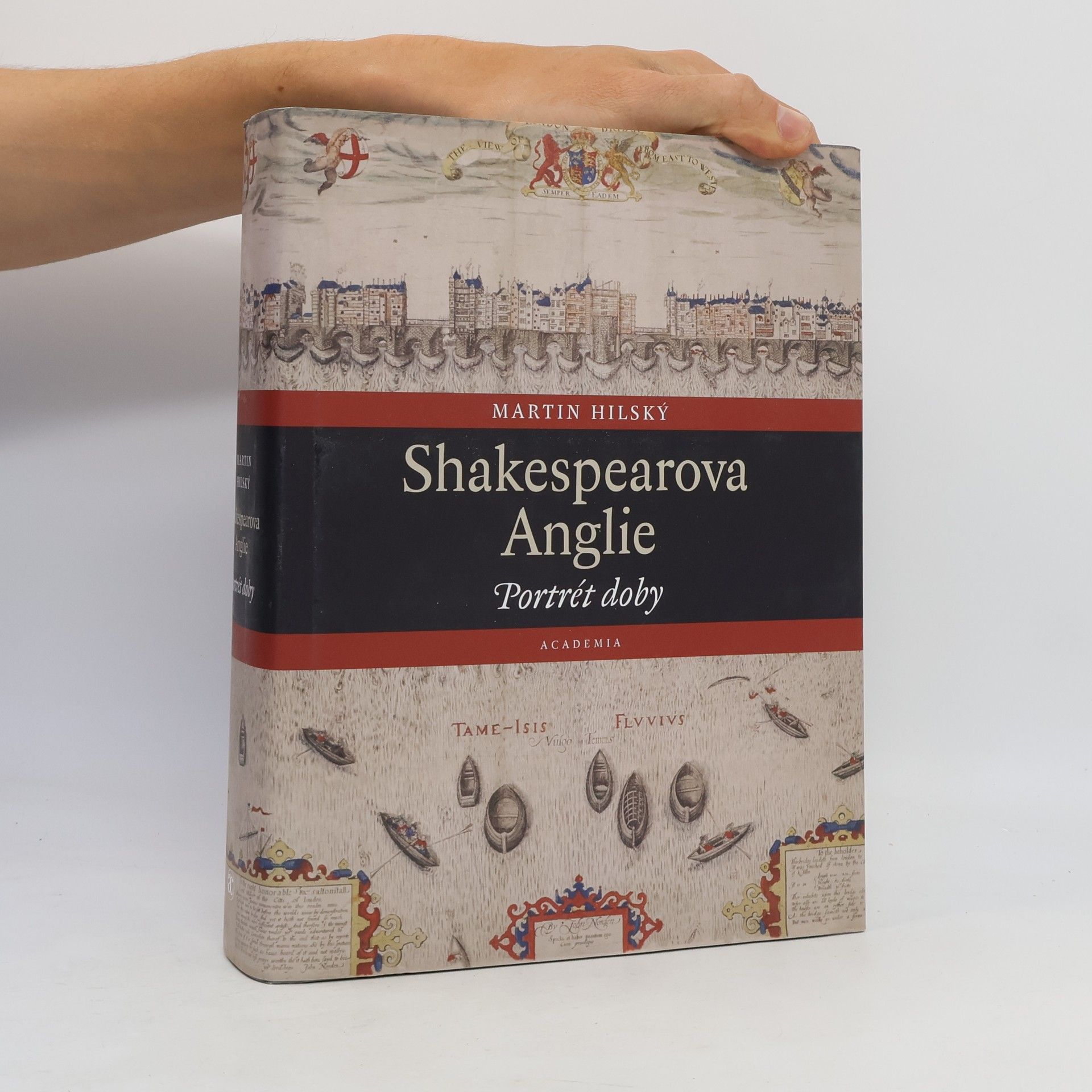 Martin Hilský Shakespearova Anglie. Portrét doby