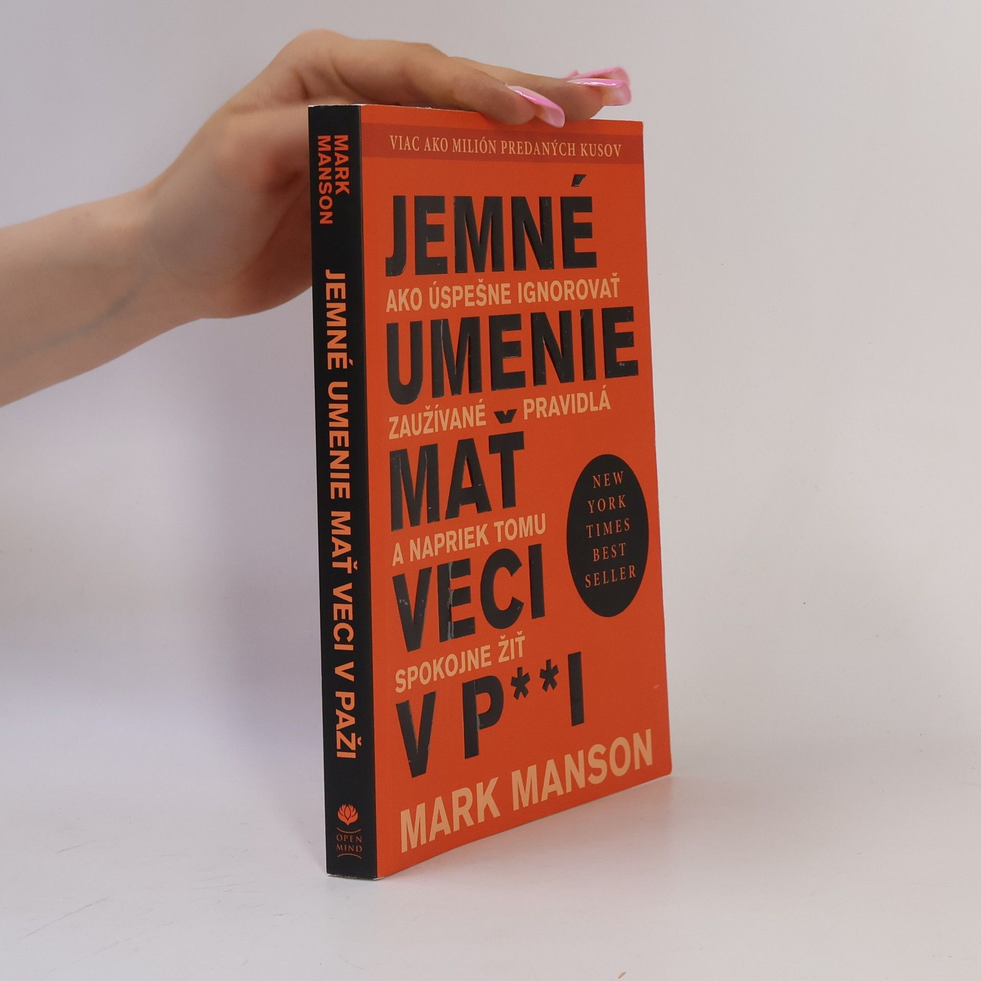 Mark Manson Jemné umenie mať veci v p**i
