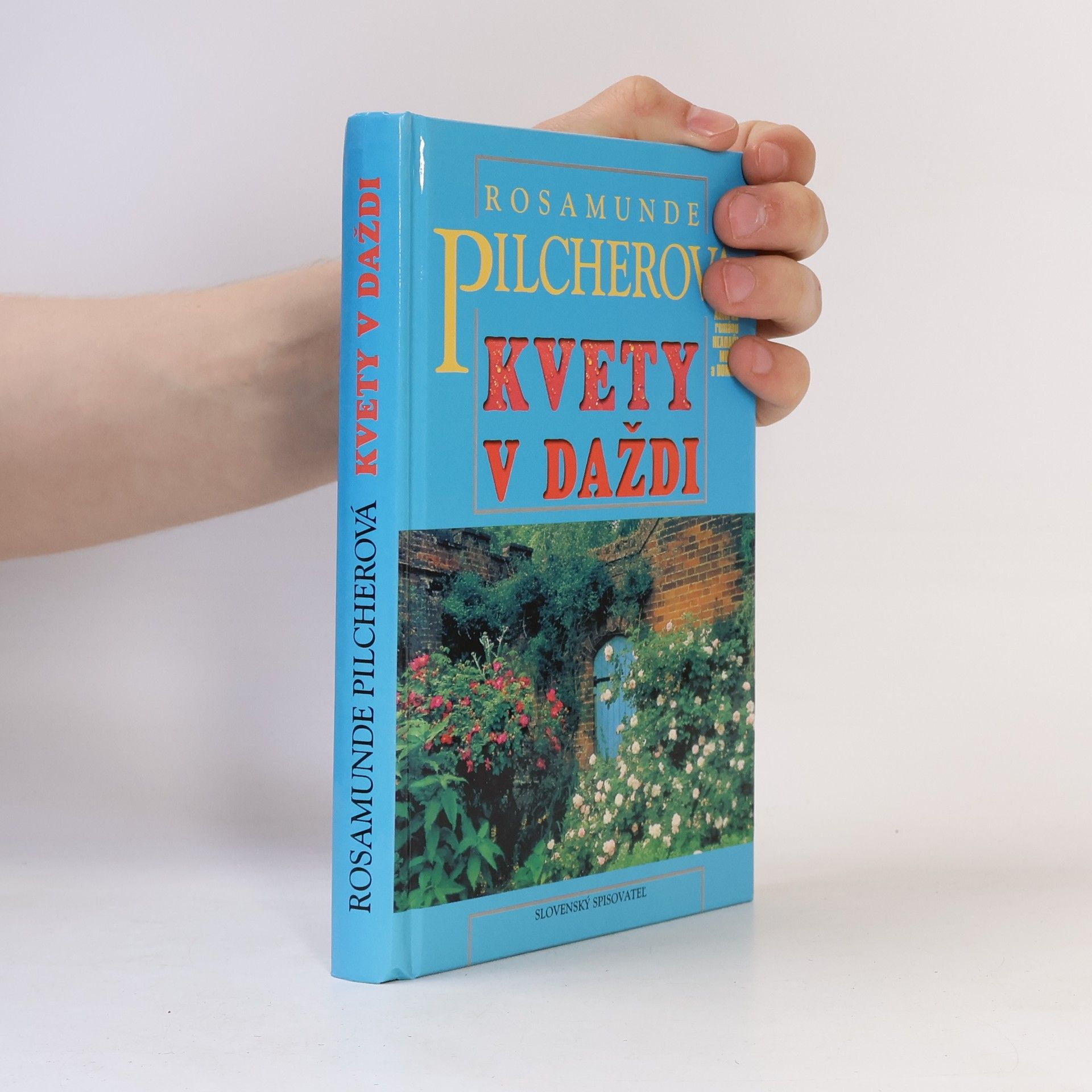 Rosamunde Pilcher Kvety v daždi