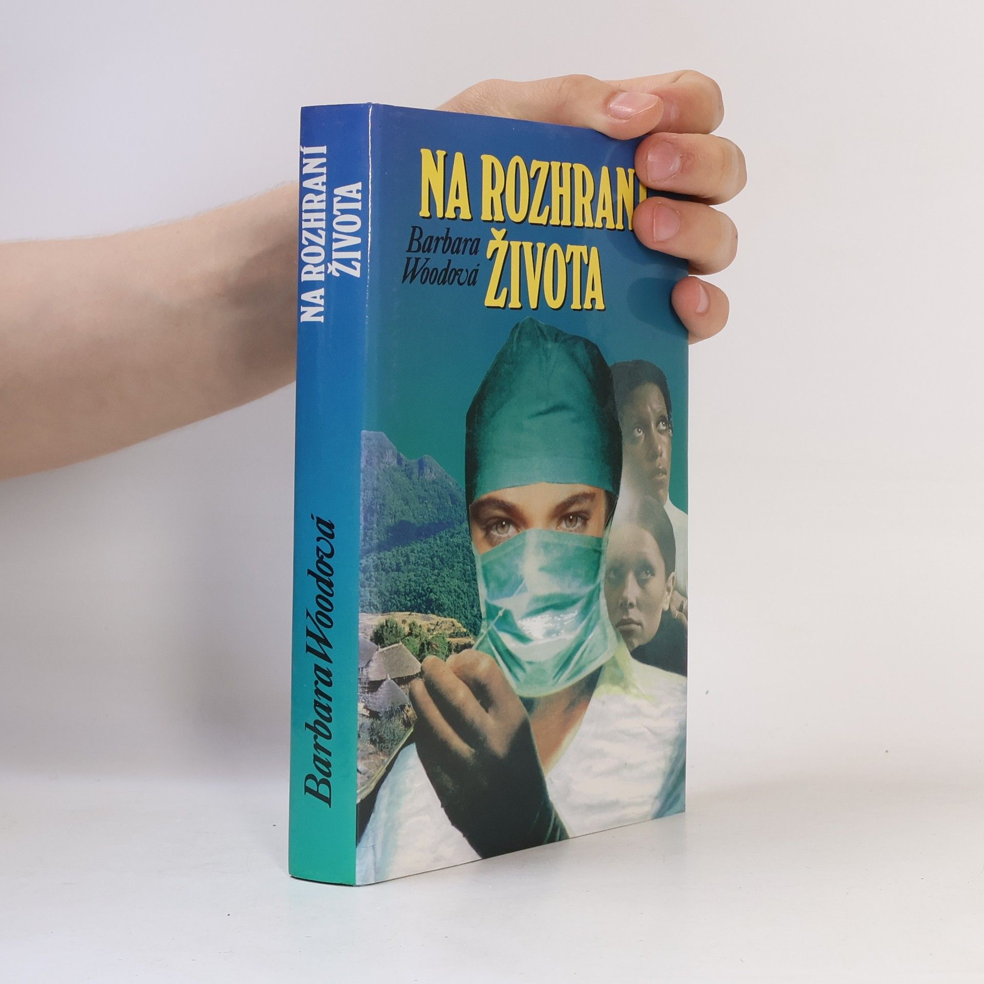 Barbara Wood Na rozhraní života