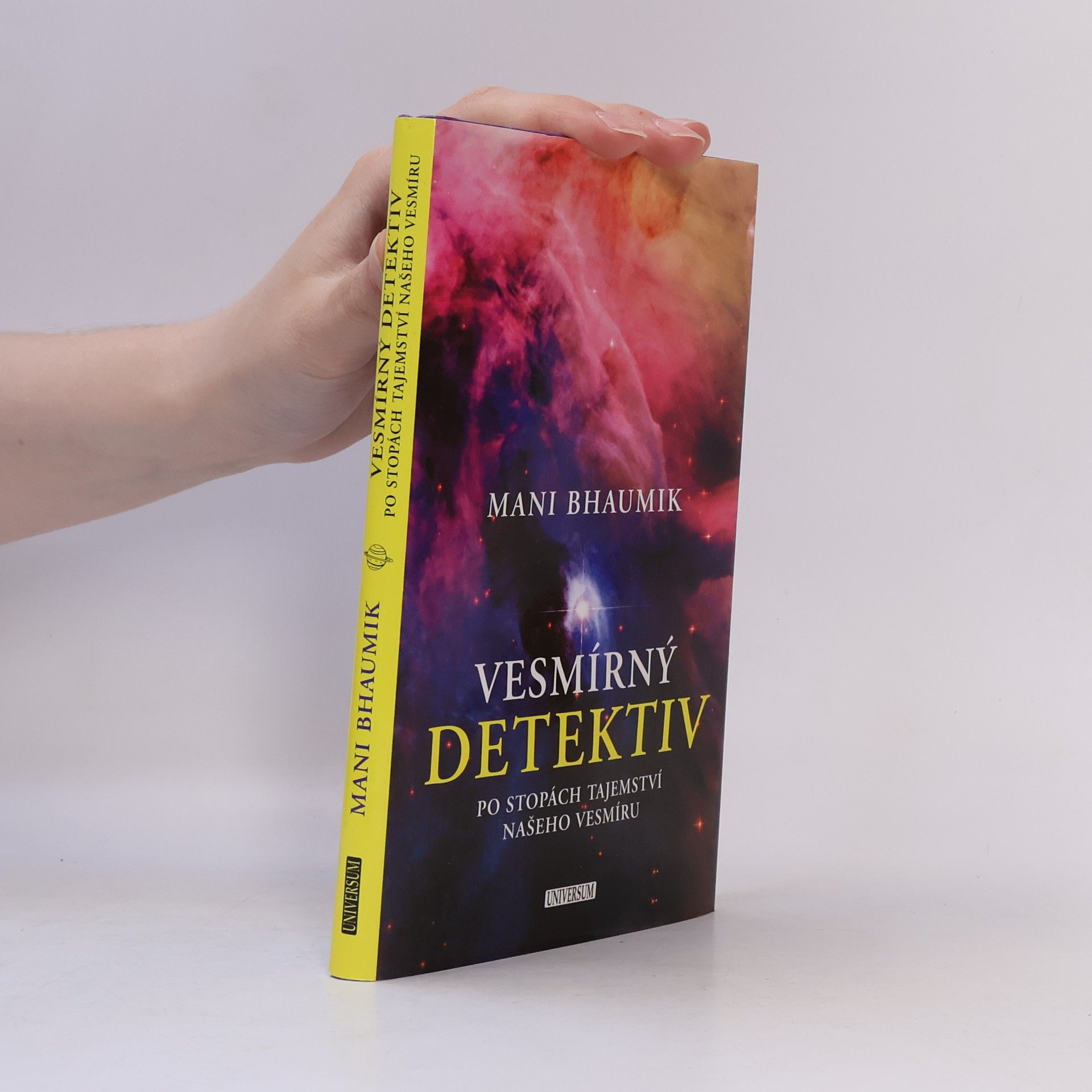 Vesmírný detektiv. Po stopách tajemství našeho vesmíru