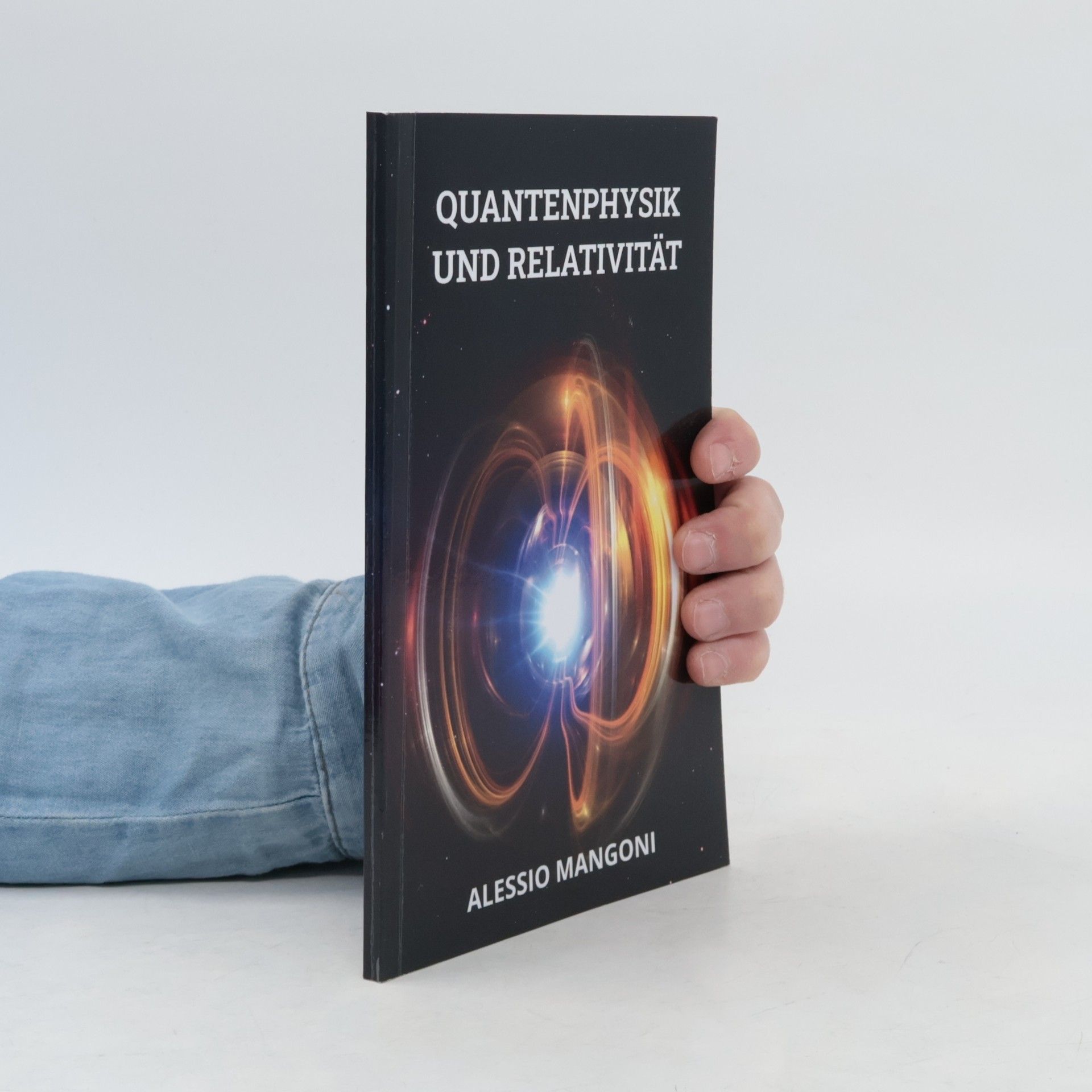 Alessio Mangoni Quantenphysik und Relativität