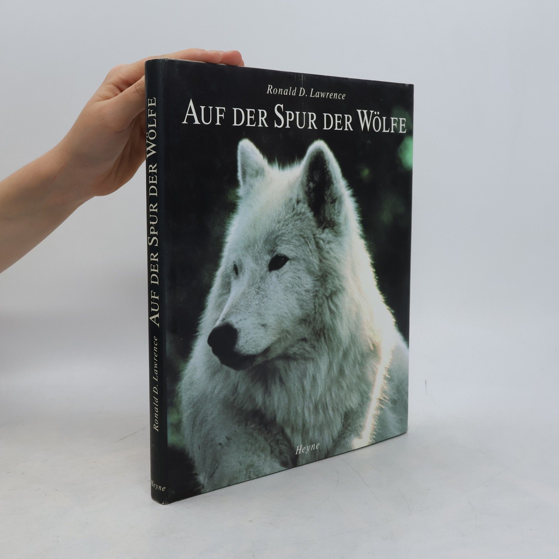 Ronald D. Lawrence Auf der Spur der Wölfe