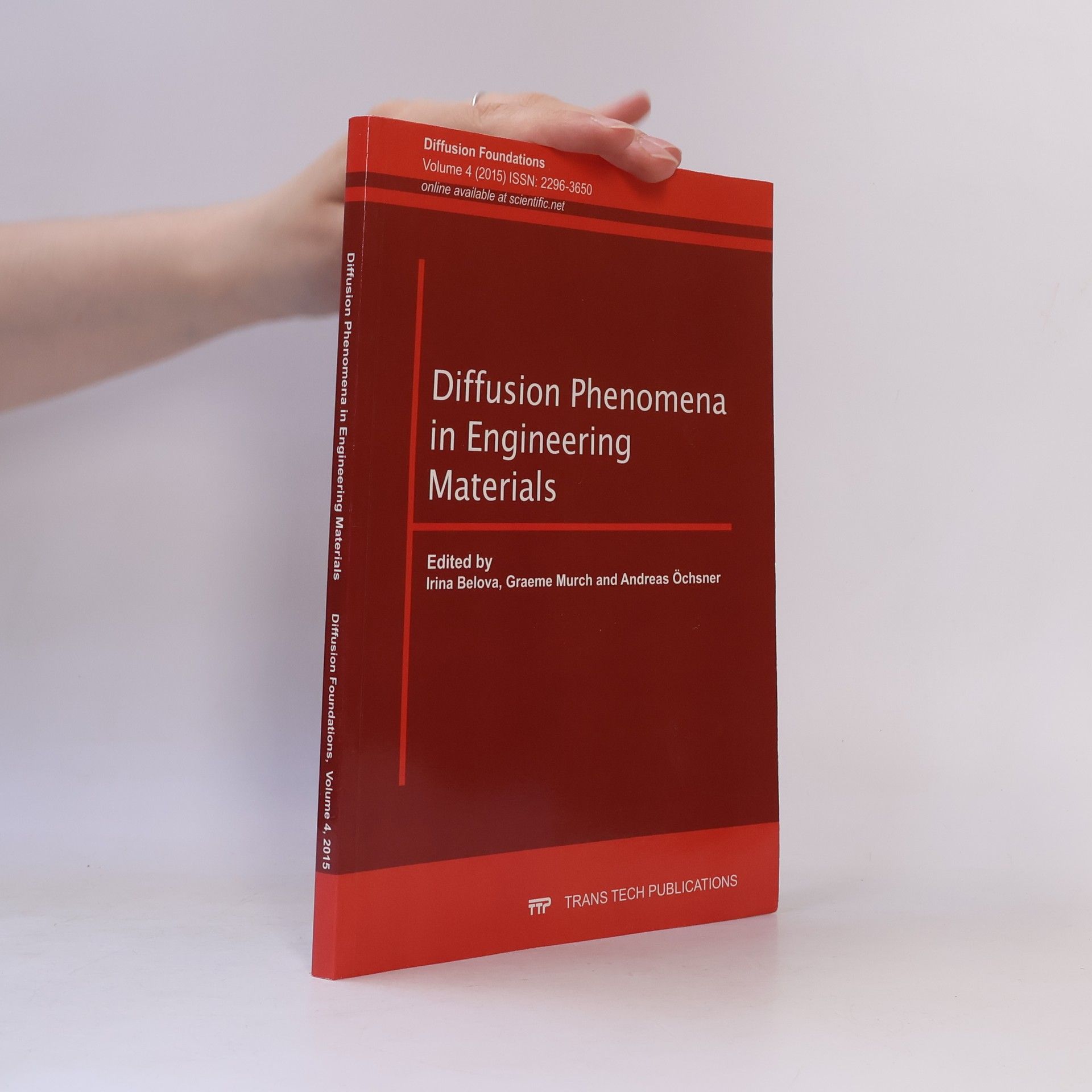 Andreas Ochsner Diffusion Foundations - 4: Diffusion Phenomena in Engineering Materials