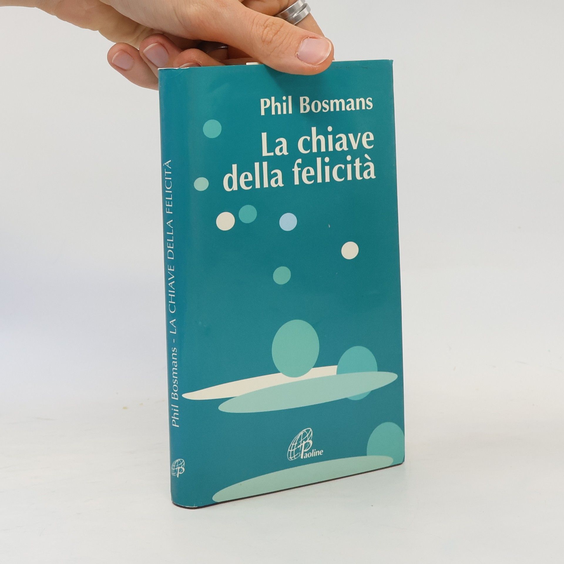 Phil Bosmans La chiave della felicità