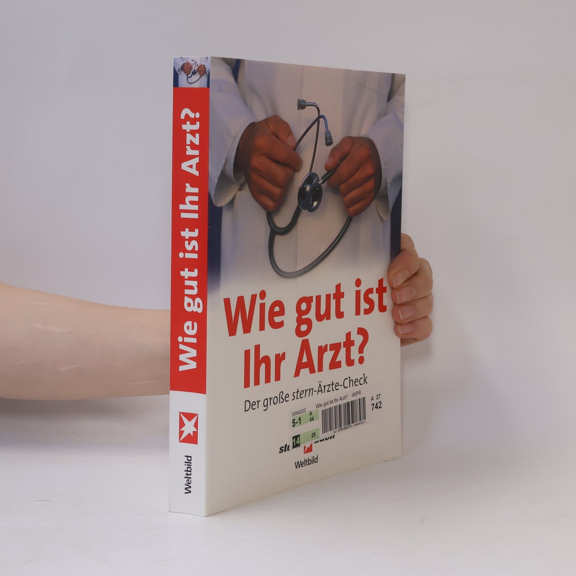 Thomas Osterkorn Wie gut ist Ihr Arzt?