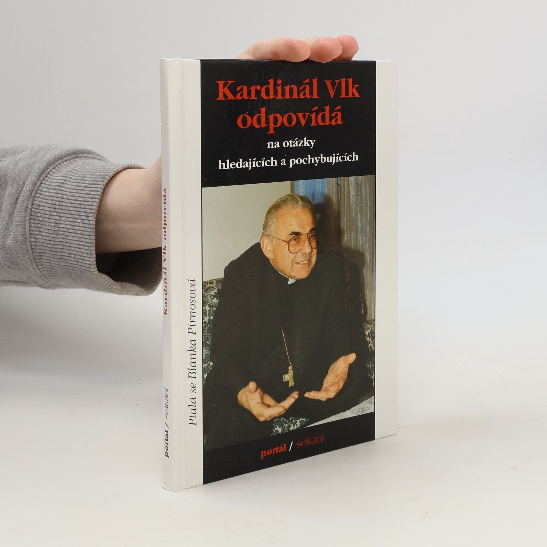 Blanka Pirnosová Kardinál Vlk odpovídá na otázky hledajících a pochybujících