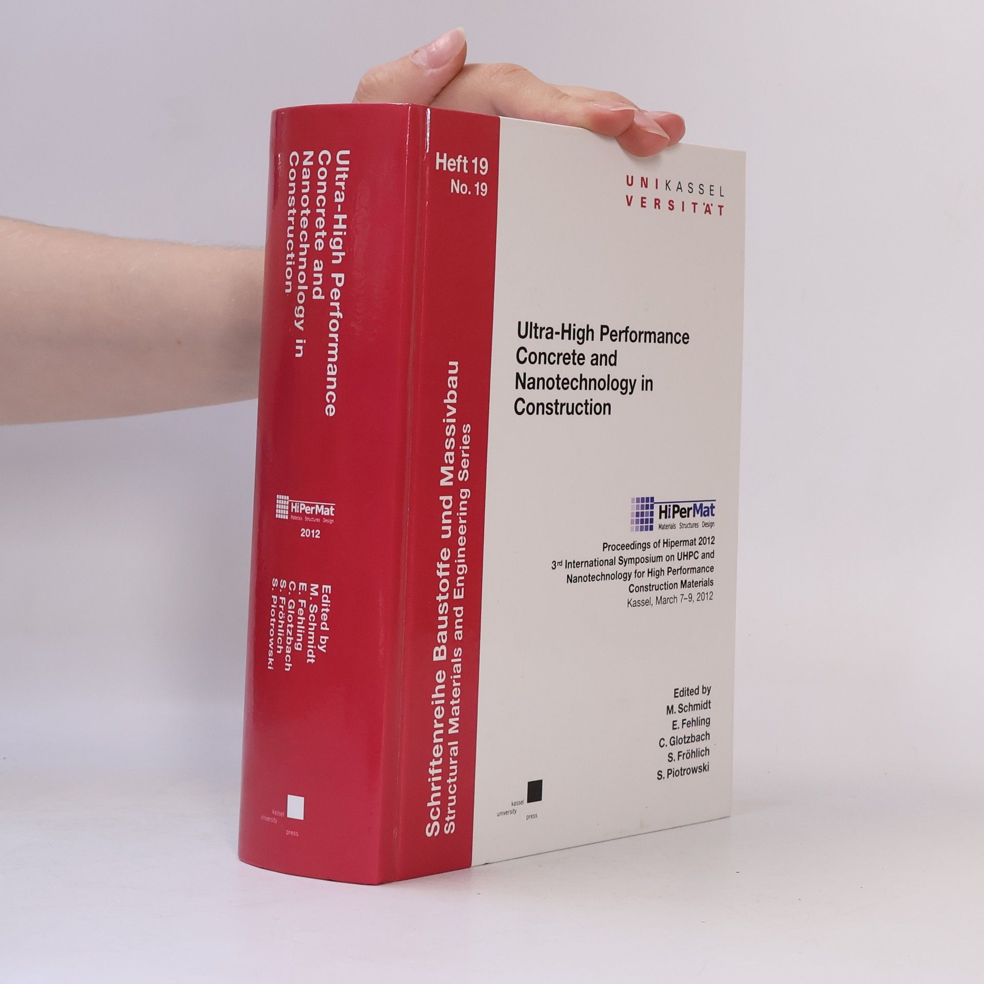 E. Fehling Structural Materials and Engineering Series - 19: Ultra-High Performance Concrete and Nanotechnology in Construction