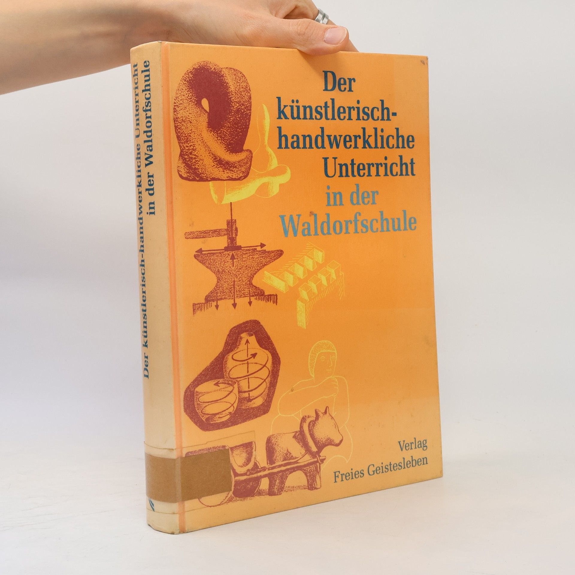 Der künstlerisch-handwerkliche Unterricht in der Waldorfschule
