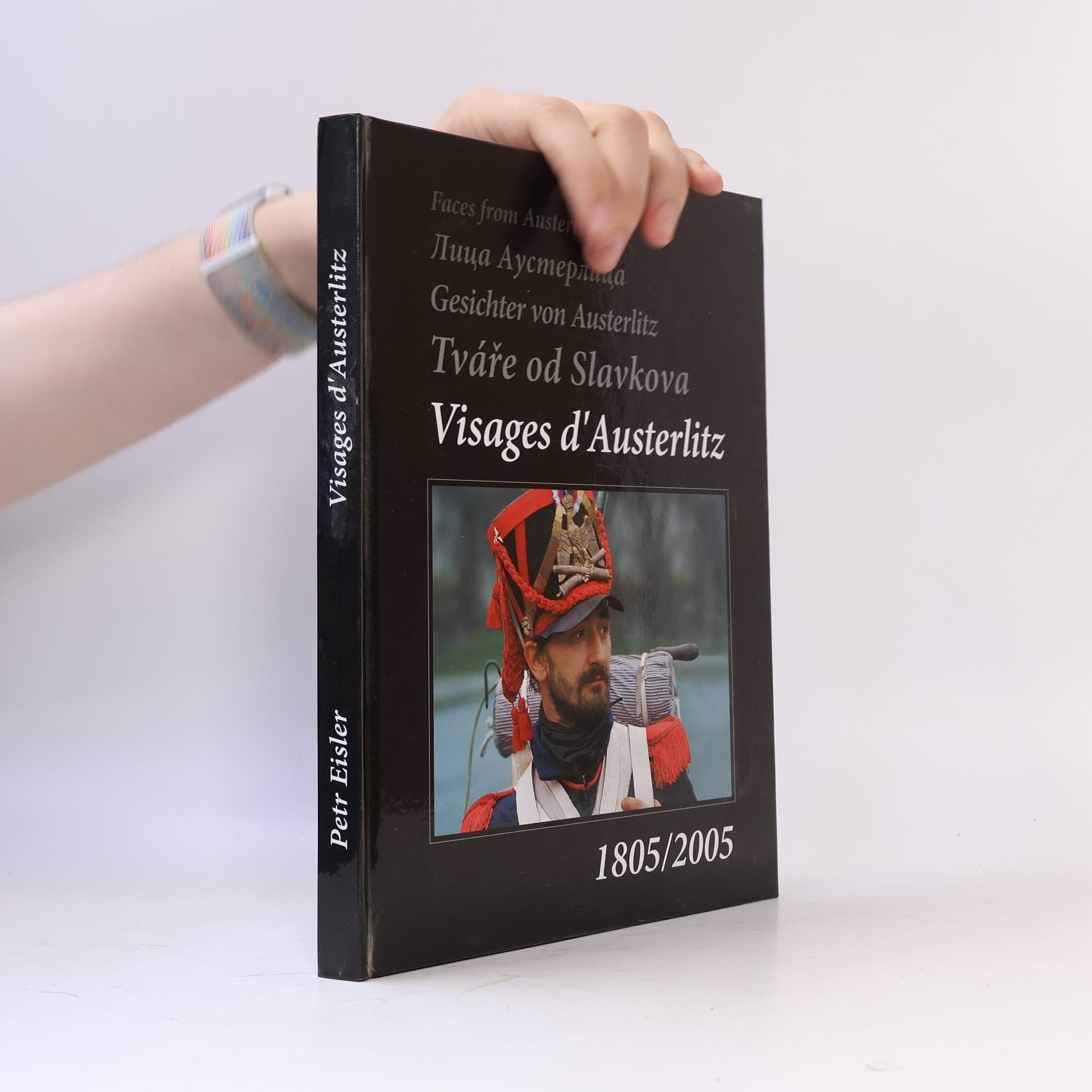 Petr Eisler Visages d'Austerlitz 1805/2005
