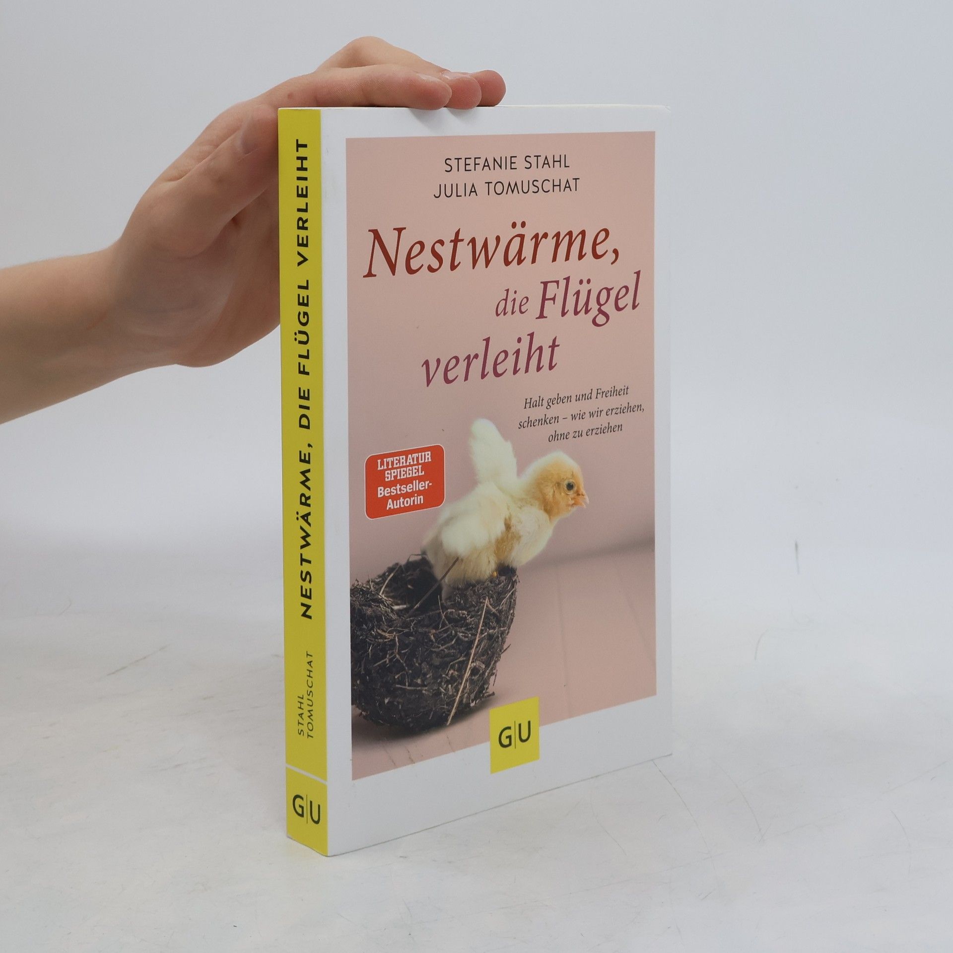 Stefanie Stahl Nestwärme, die Flügel verleiht