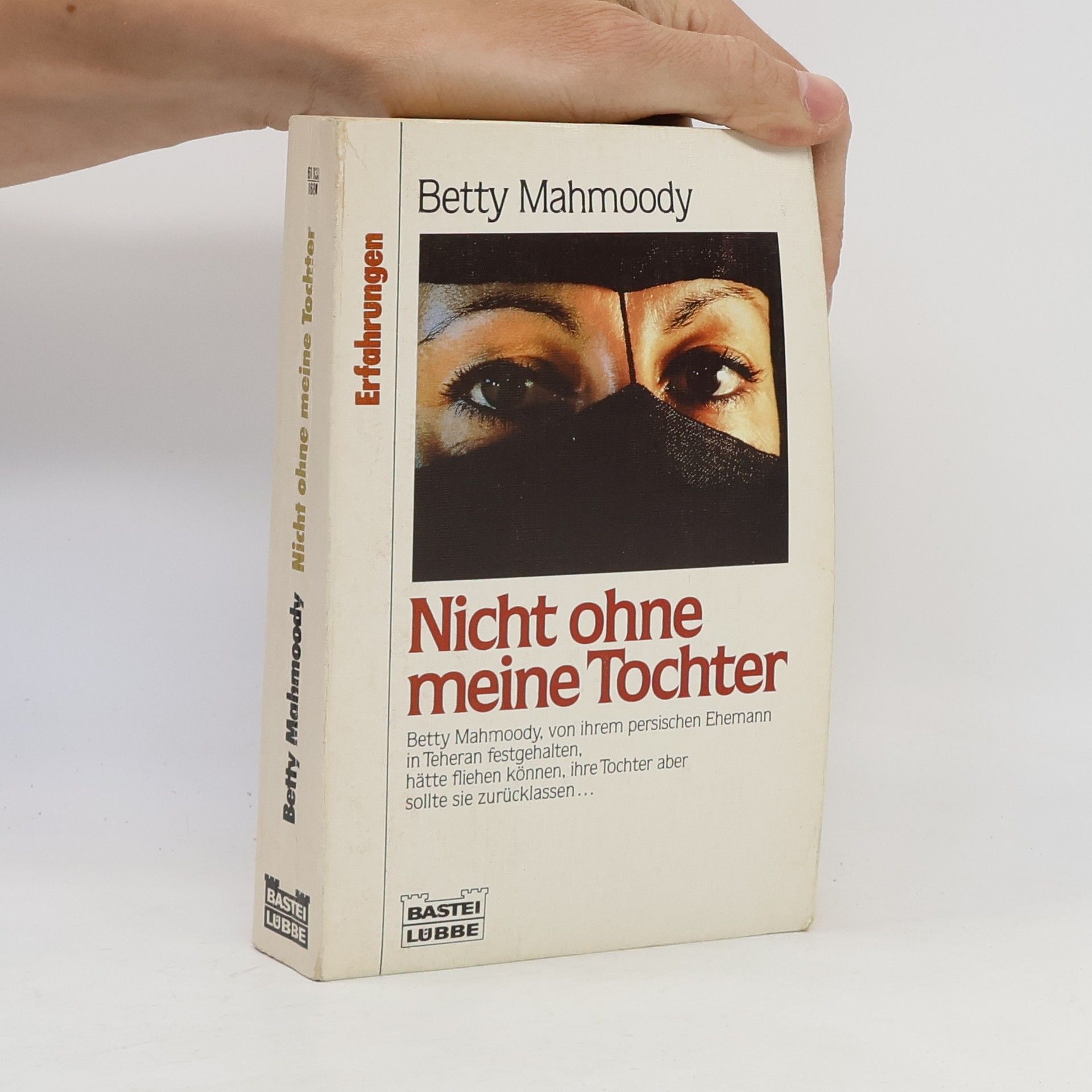 Betty Mahmoody Nicht ohne meine Tochter