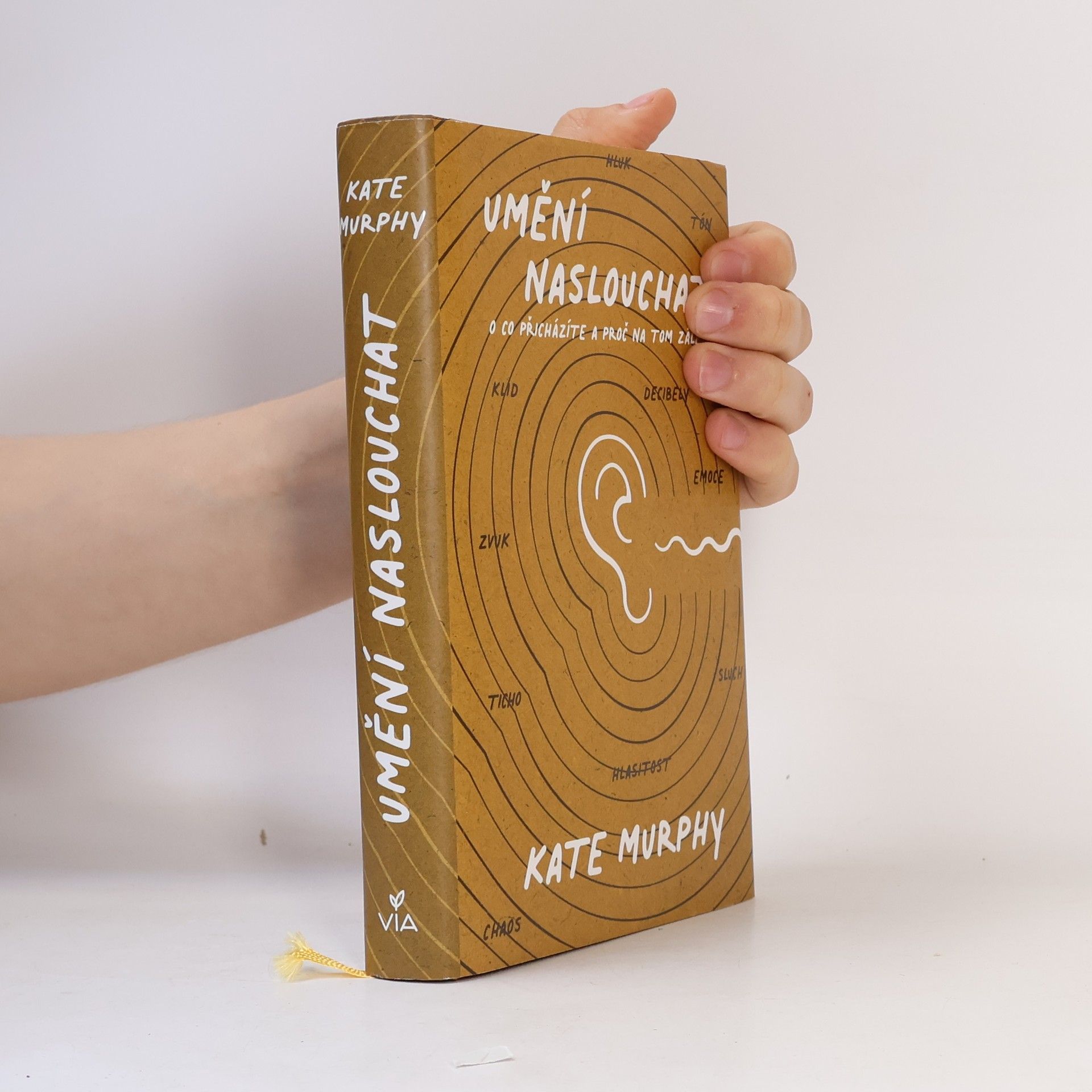 Kate Murphy Umění naslouchat : o co přicházíte a proč na tom záleží