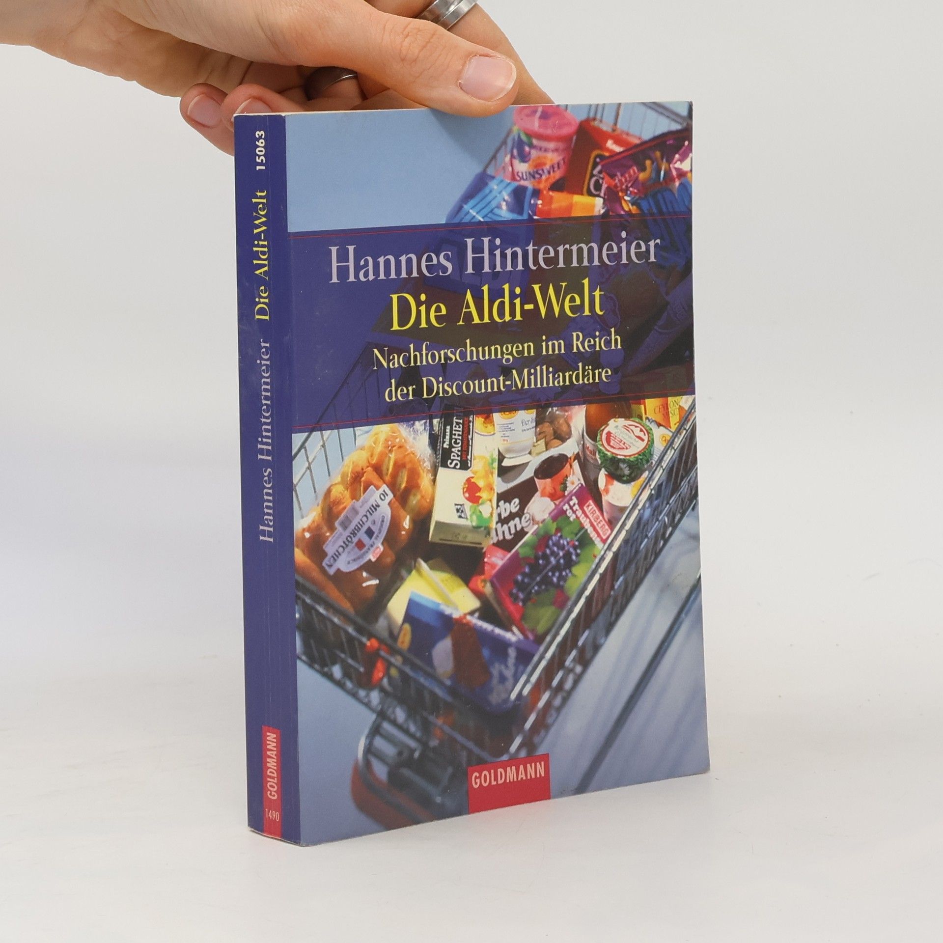 Hannes Hintermeier Die Aldi-Welt