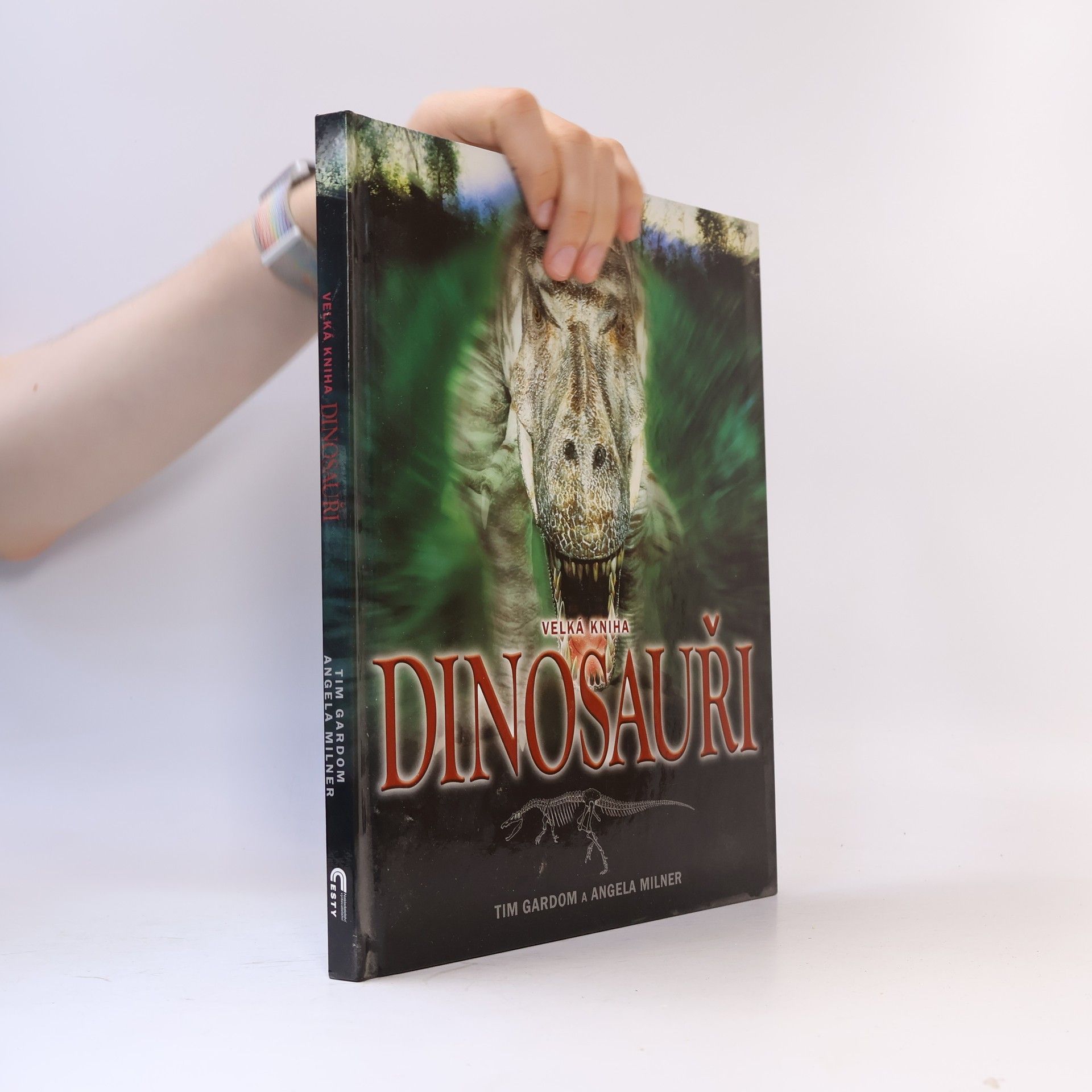 Tim Gardom Dinosauři : velká kniha