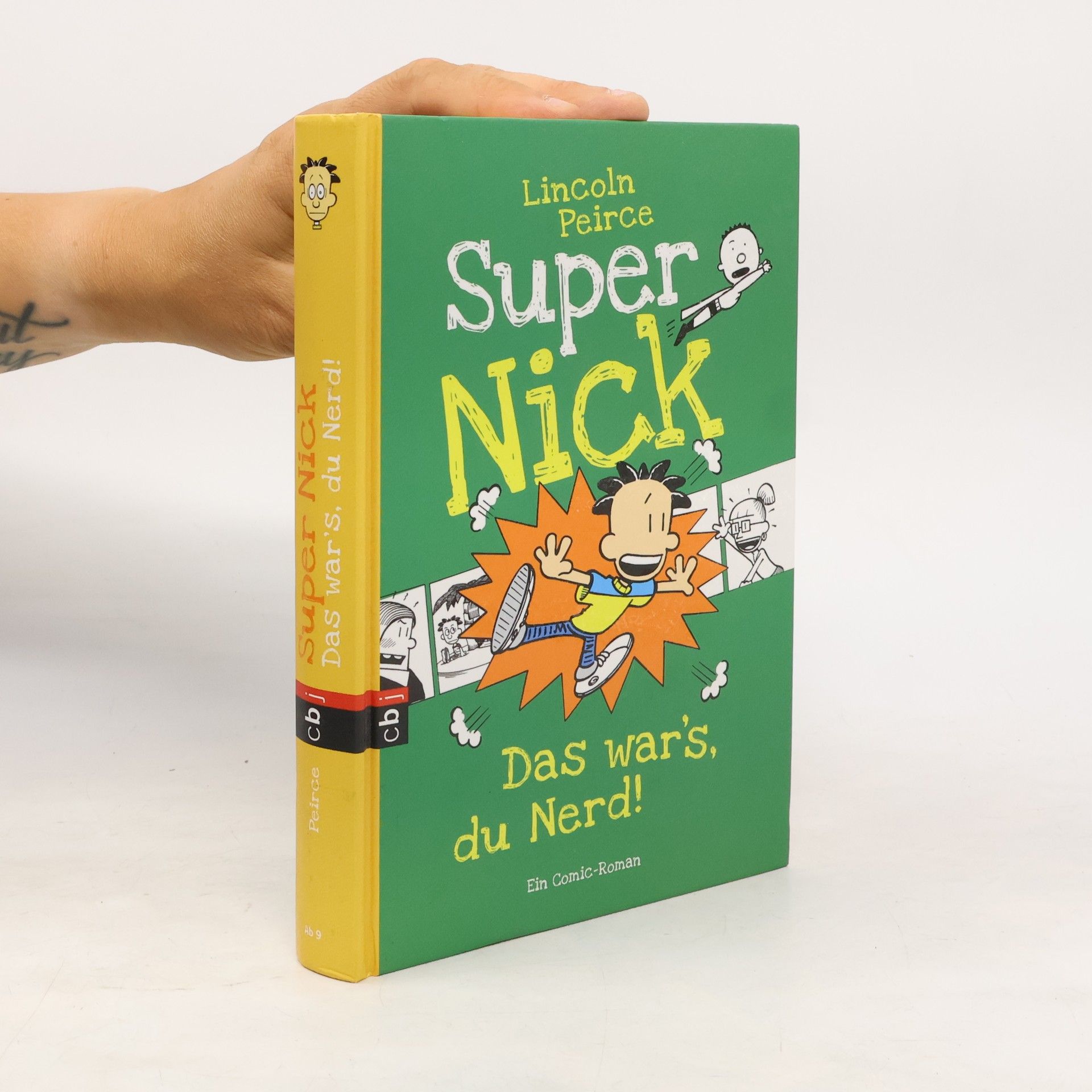 Lincoln Peirce Super Nick - das war’s, du Nerd!