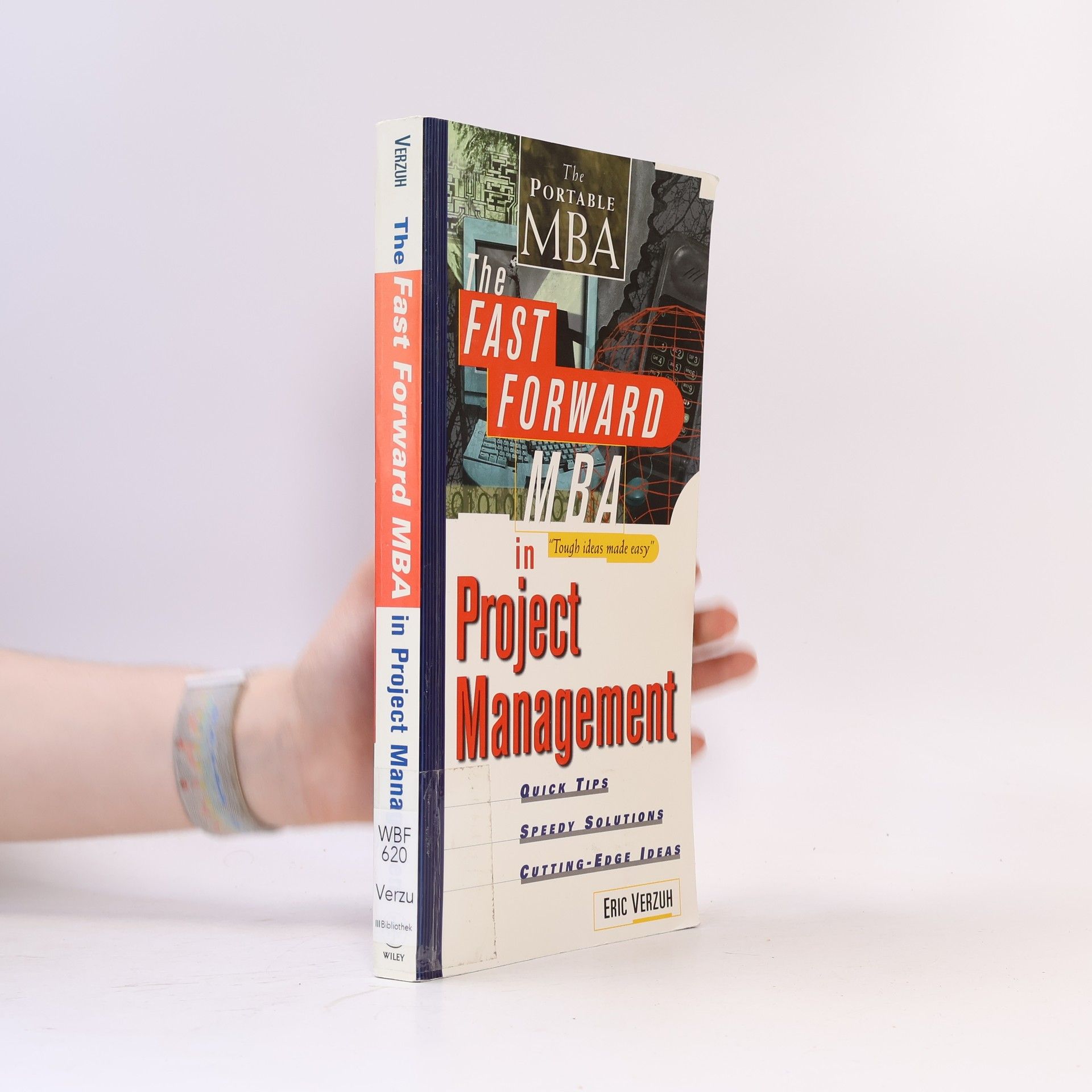 Eric Verzuh The Fast Forward MBA in Project Management