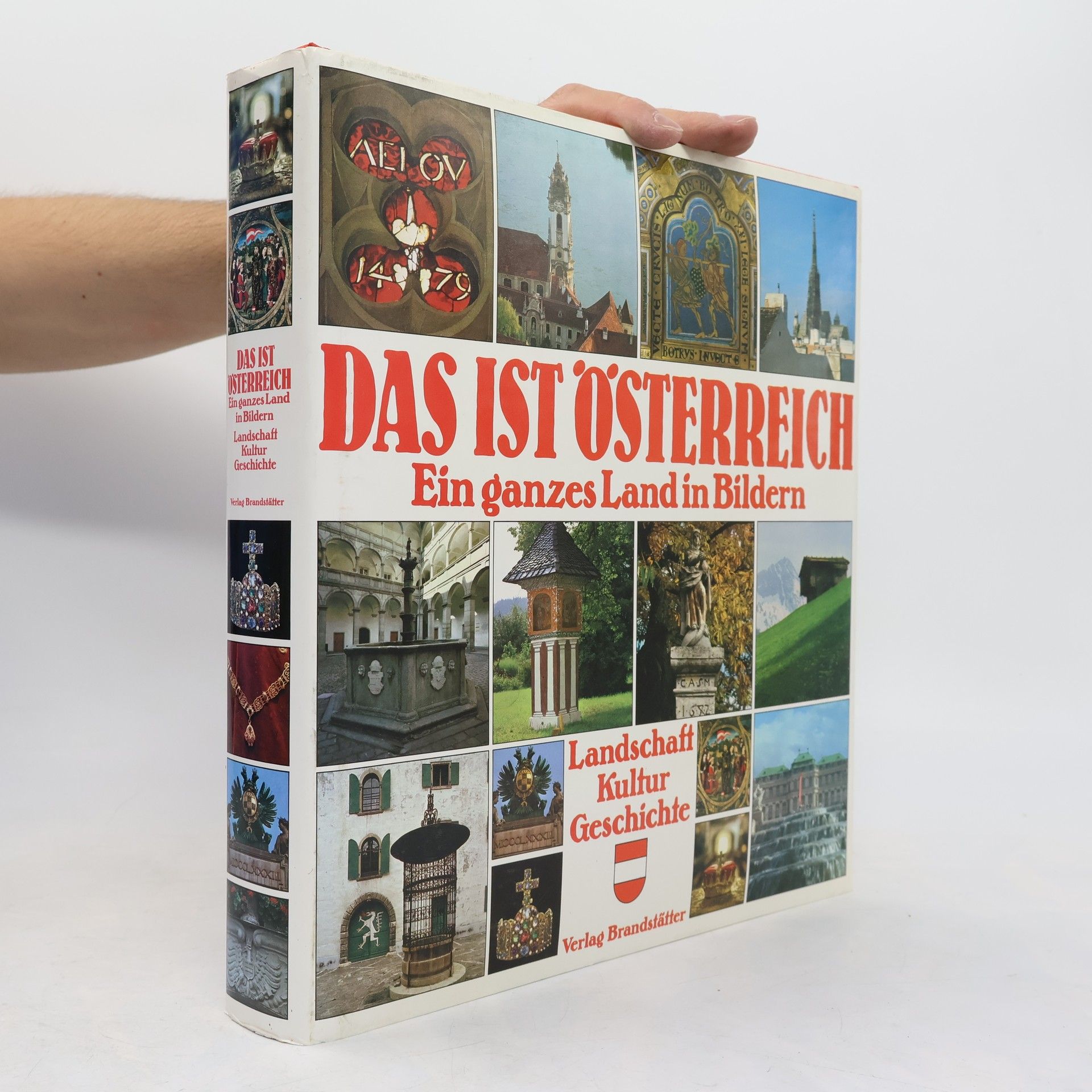 Christian Brandstätter Das ist Österreich: Ein ganzes Land in Bildern