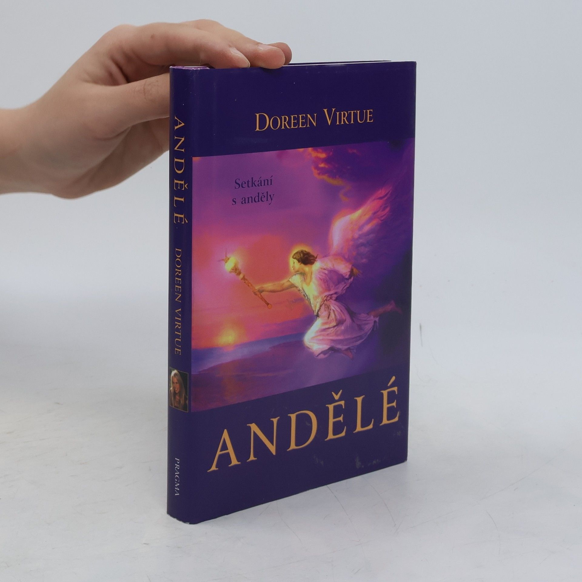 Doreen Virtue Andělé. Setkání s anděly