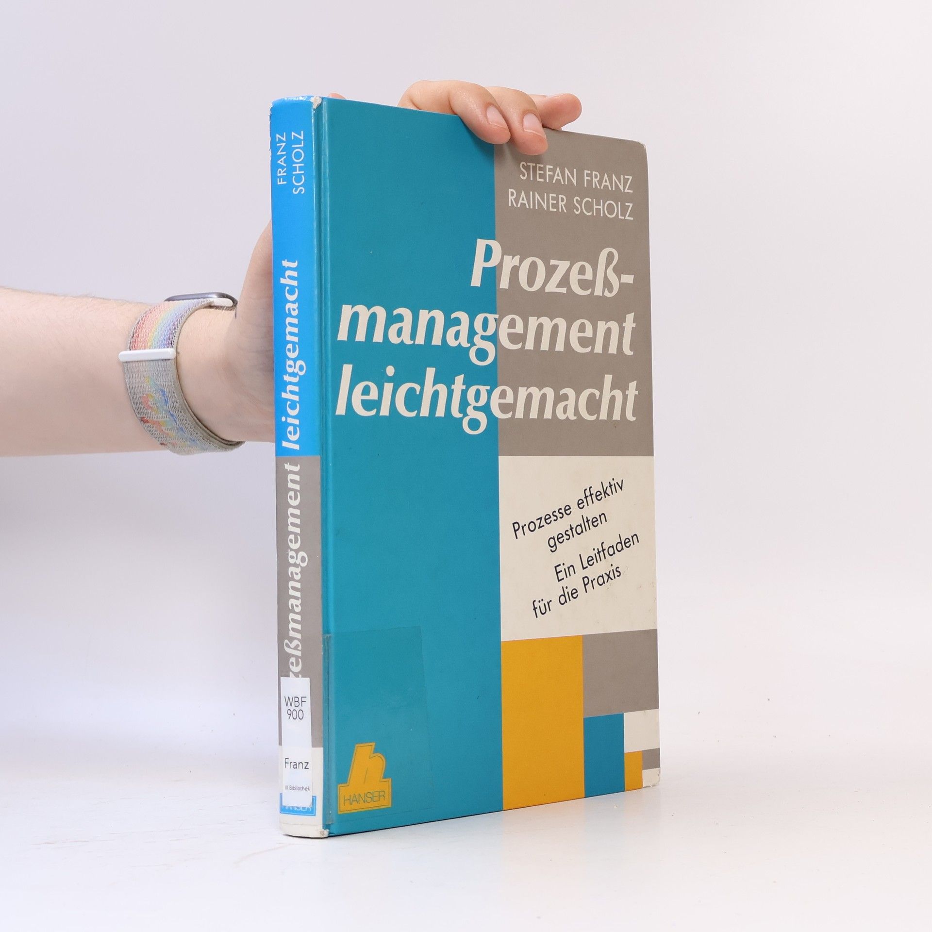 Stefan Franz Prozessmanagement leichtgemacht