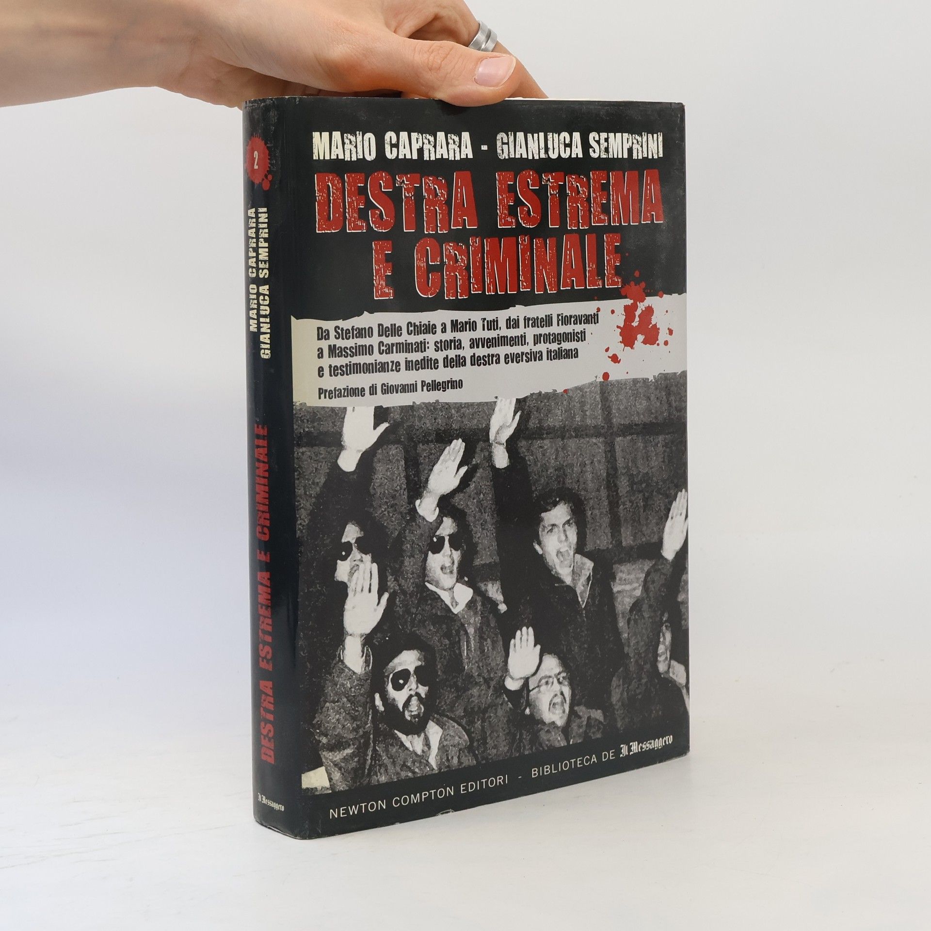 Giovanni Pellegrino Biblioteca de Il Messaggero - 2: Destra estrema e criminale