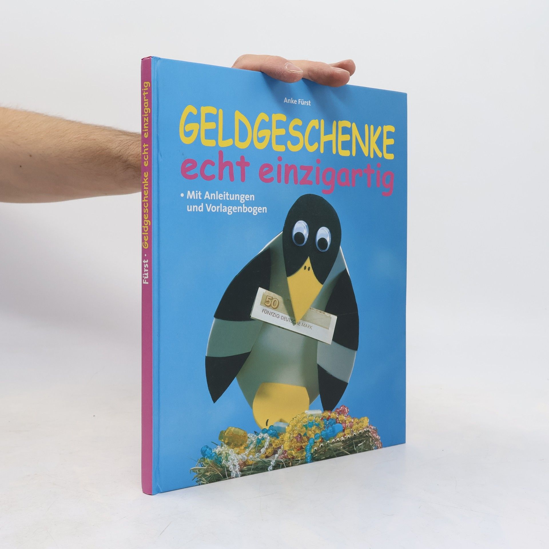 Anke Fürst Geldgeschenke - echt und einzigartig