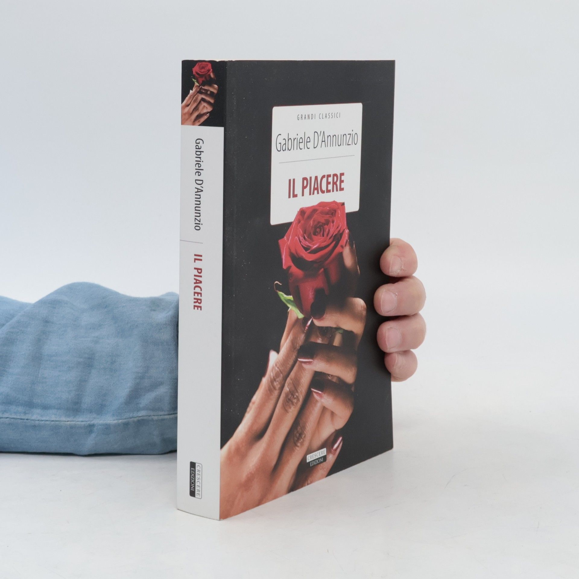 Gabriele D'Annunzio Grandi classici: Il piacere. Ediz. integrale