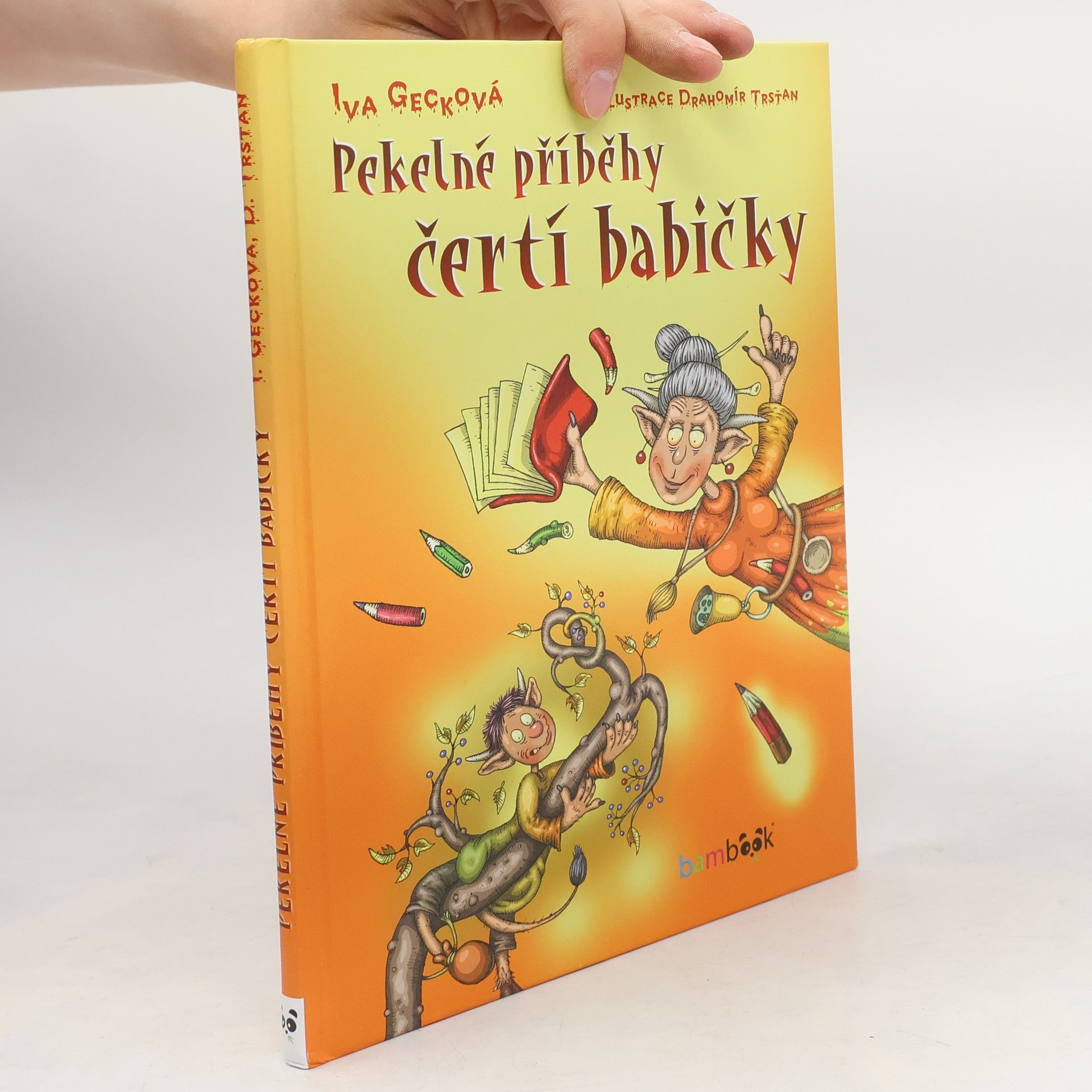Iva Gecková Pekelné příběhy čertí babičky