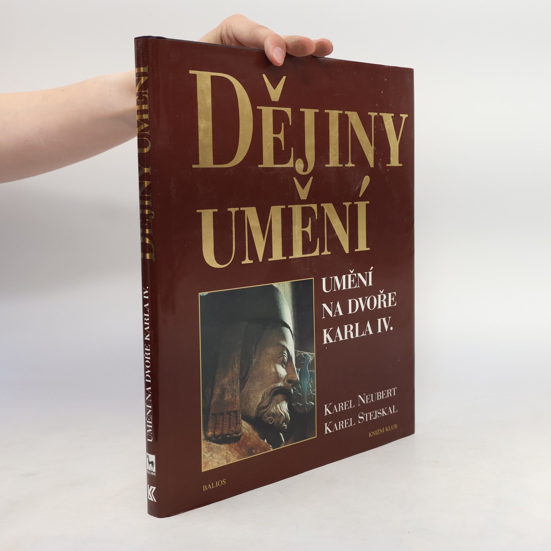 Karel Stejskal Dějiny umění. Umění na dvoře Karla IV.