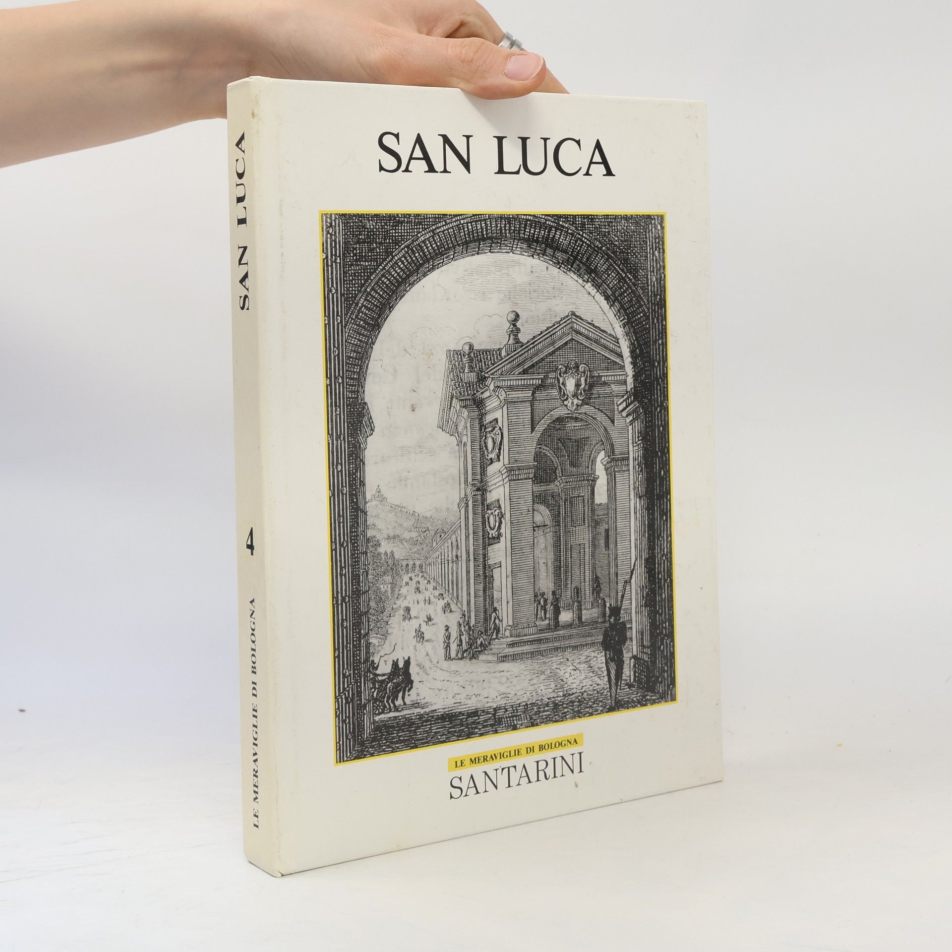 Collectif d'auteurs Le meraviglie di Bologna 4. San Luca