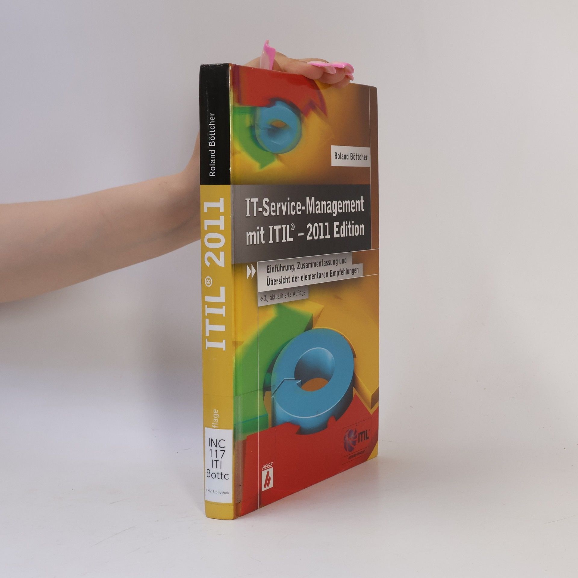 Roland Böttcher IT-Service-Management mit ITIL – 2011 Edition