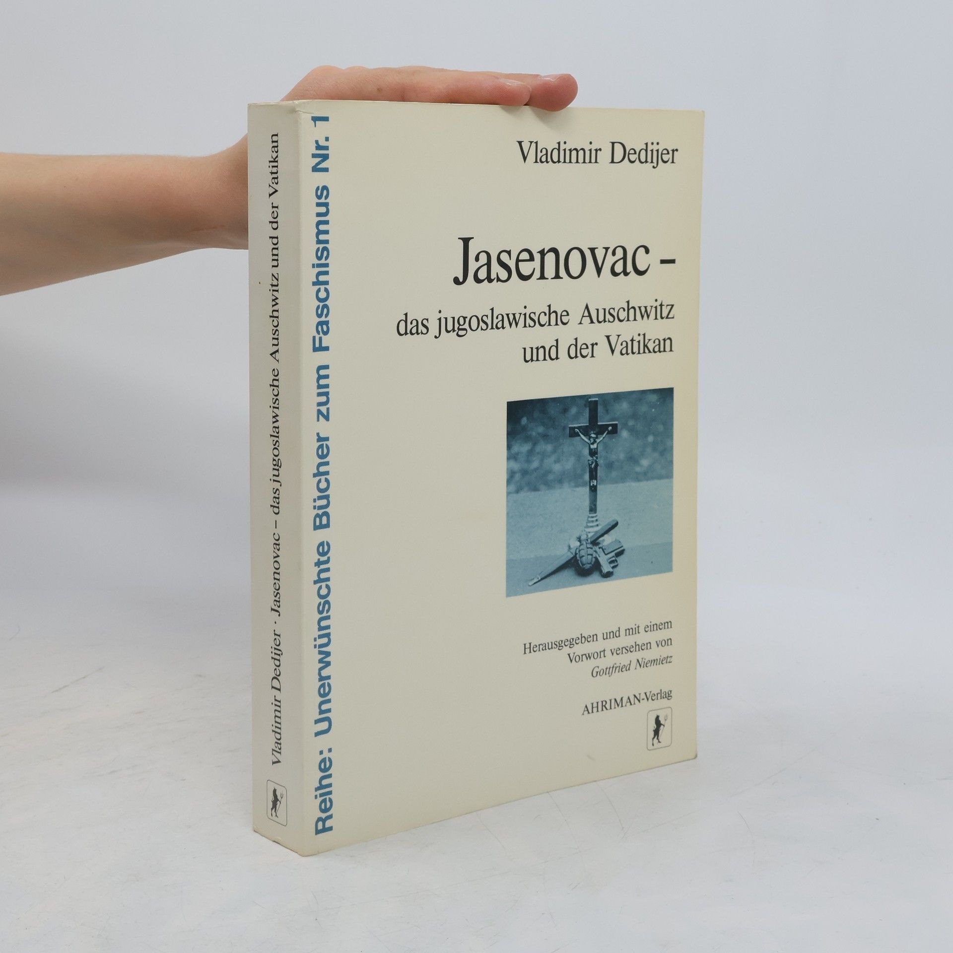 Jasenovac - das jugoslawische Auschwitz und der Vatikan