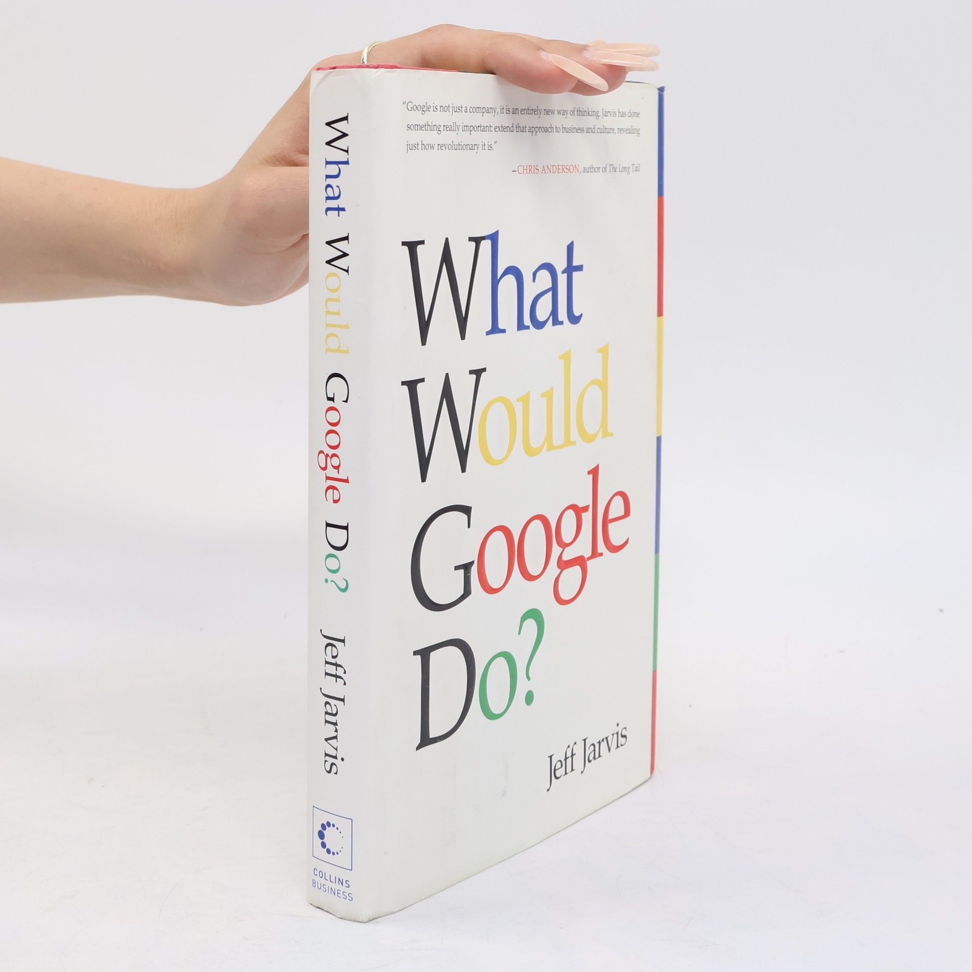 Jeff Jarvis What Would Google Do?