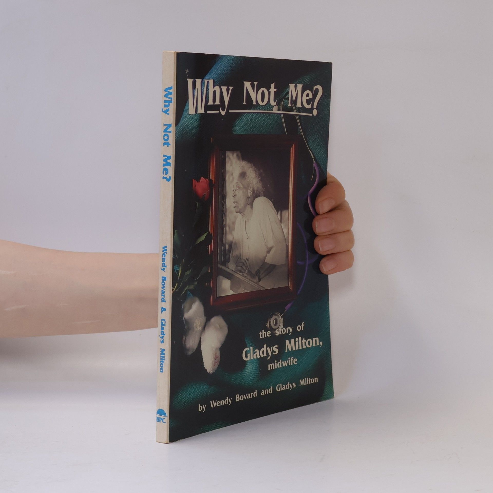 Wendy L. Bovard Why Not Me?