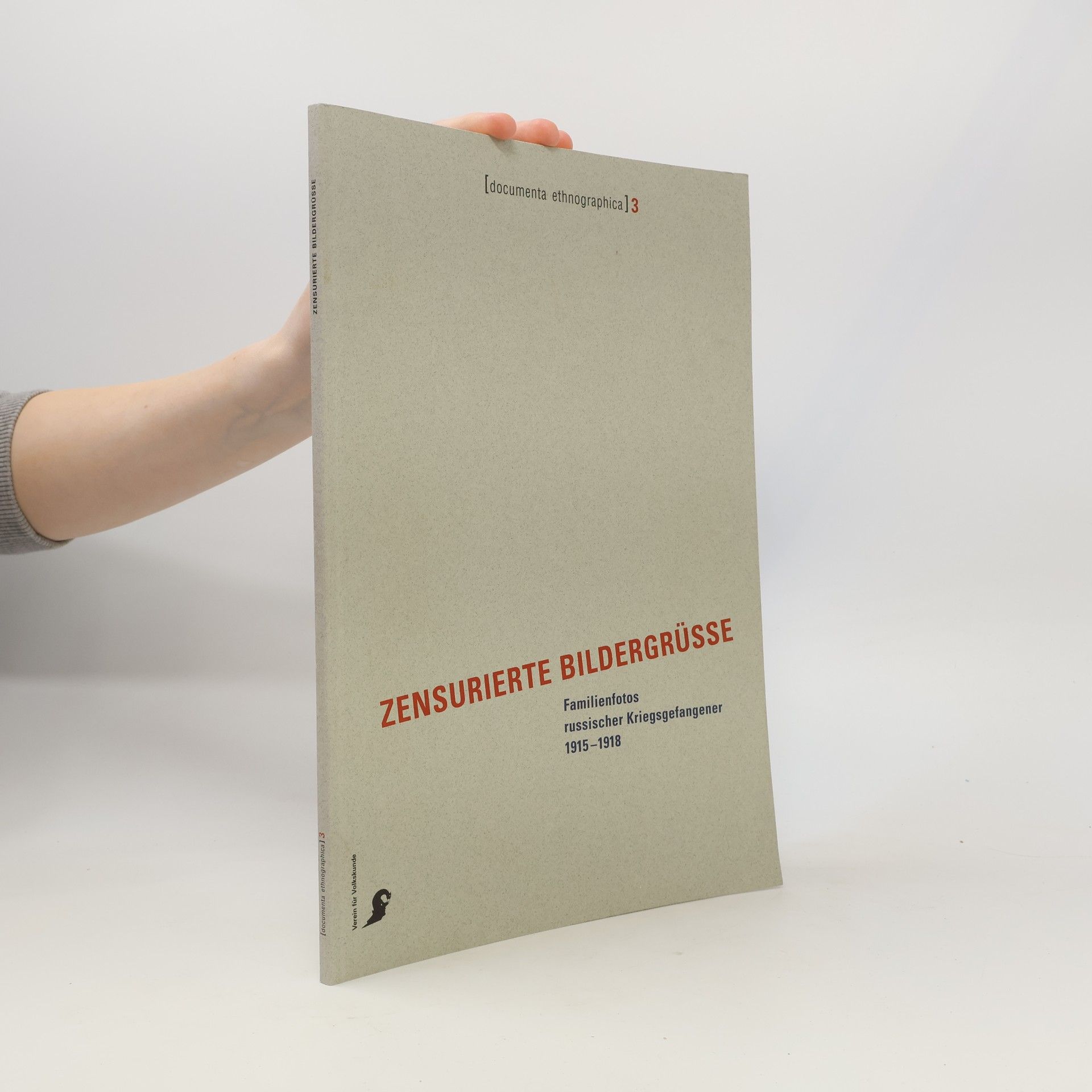 Ulrich Hägele Documenta Ethnographica - 3: Zensurierte Bildergrüße