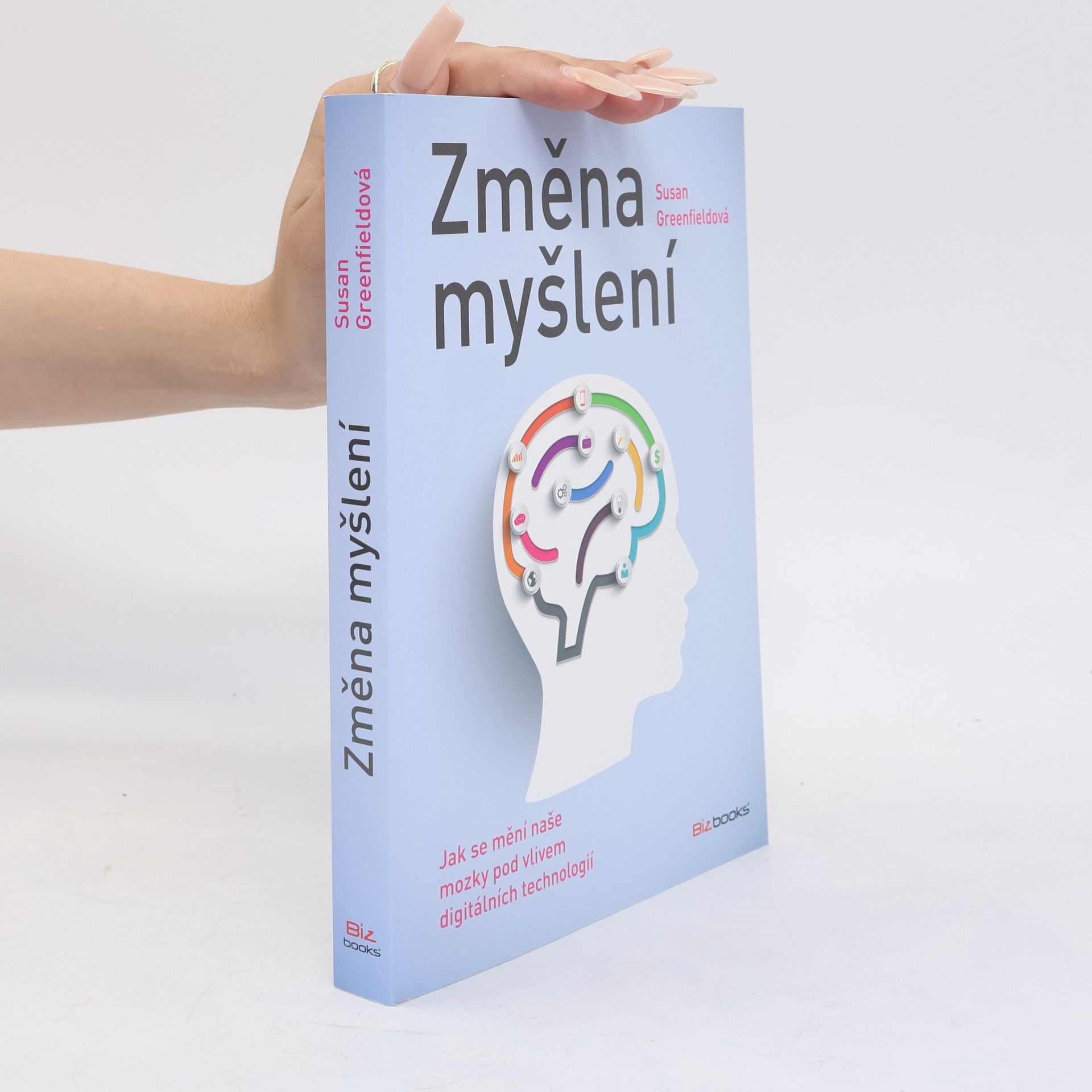Susan Greenfield Změna myšlení