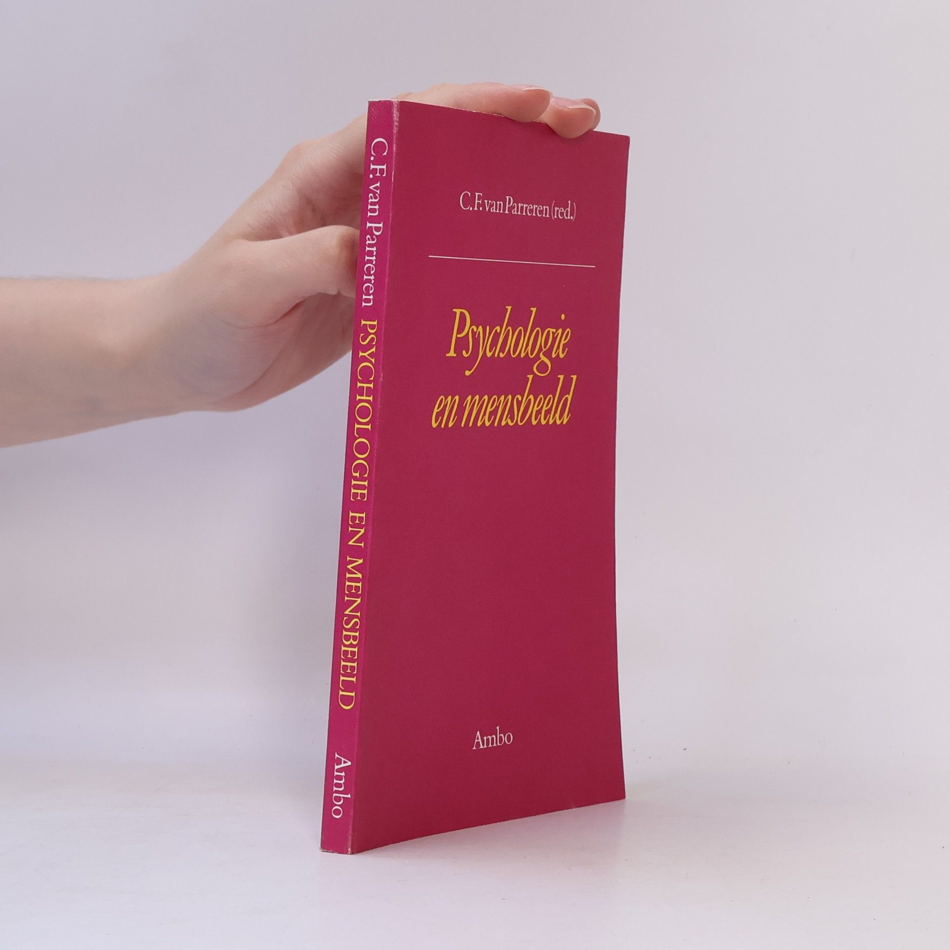 C. F. van Parreren Psychologie en mensbeeld o