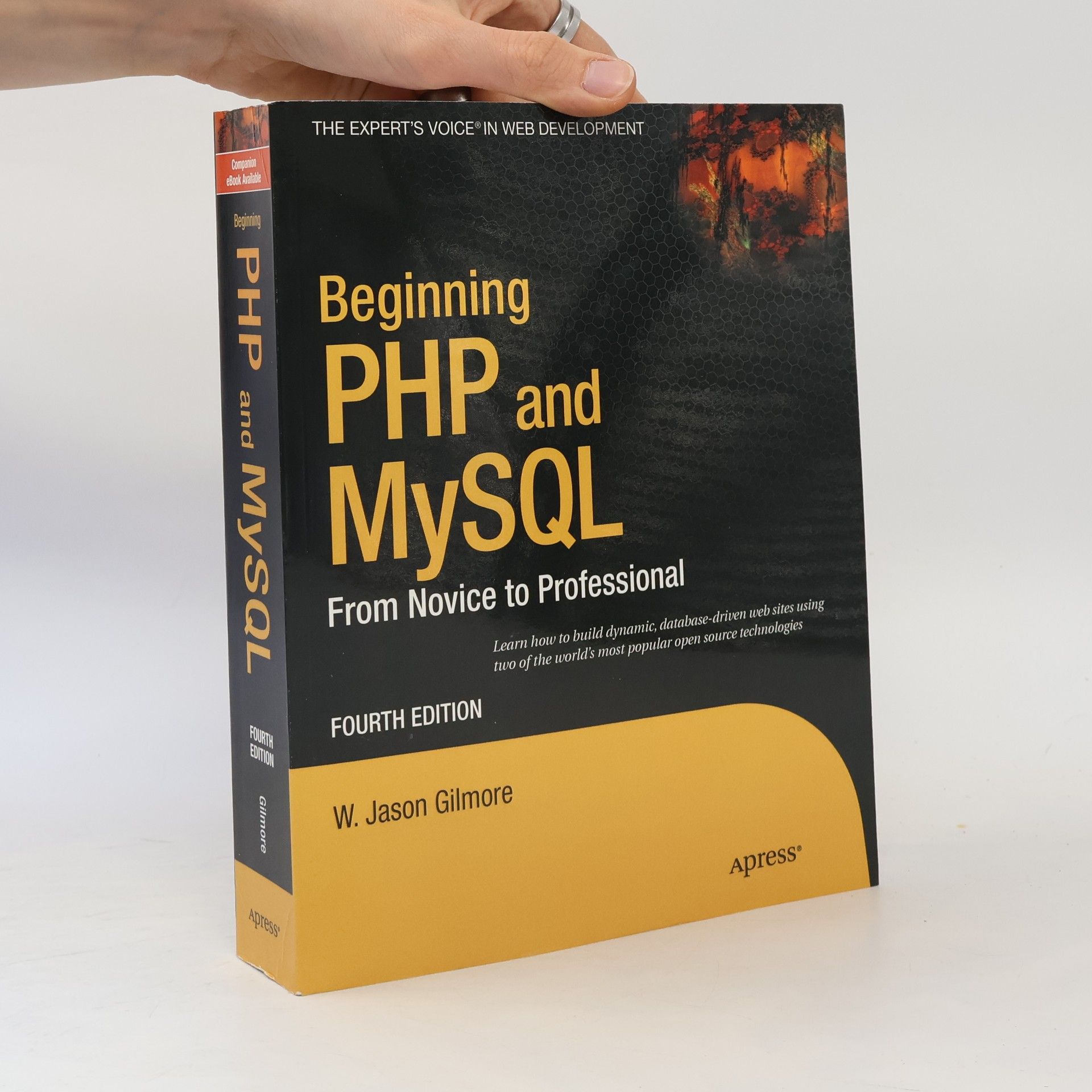 W. J. Gilmore The Expert's Voice in Web Development: Beginning PHP and MySQL