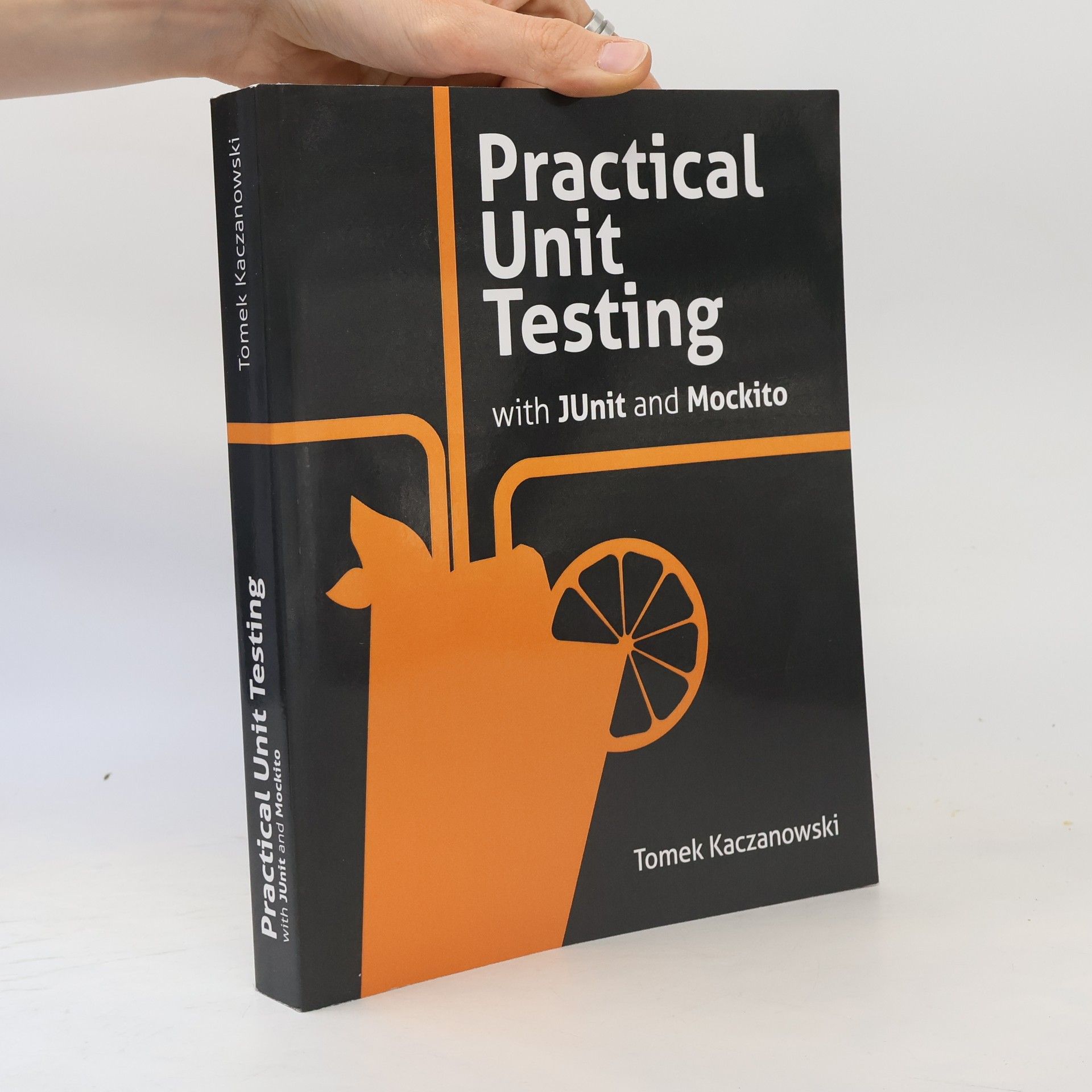 Tomek Kaczanowski Practical Unit Testing with JUnit and Mockito